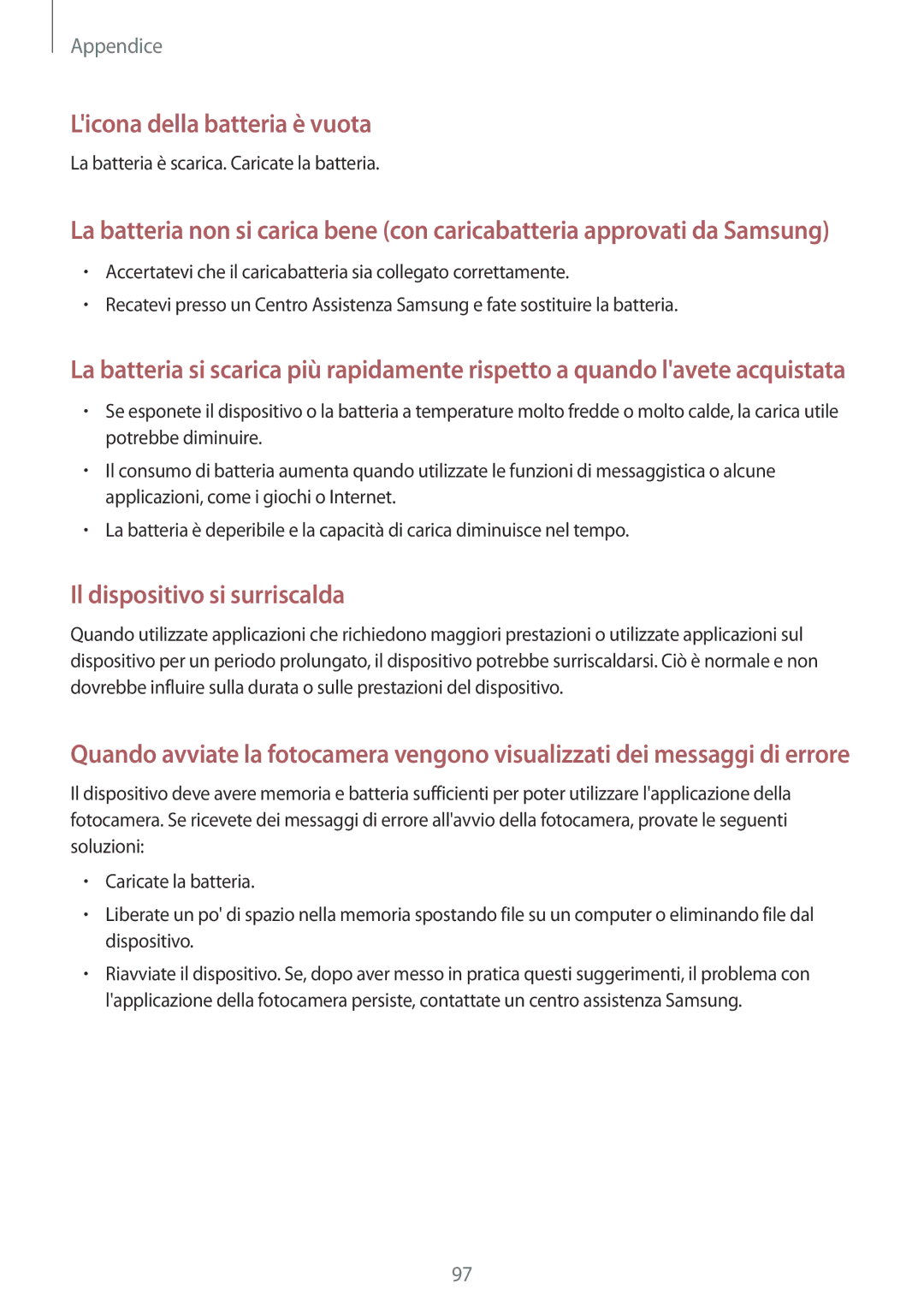 Samsung SM-T810NZKEAUT, SM-T810NZWEPHN, SM-T810NZKEPHN, SM-T810NZDETUR, SM-T810NZDEPHN manual Licona della batteria è vuota 