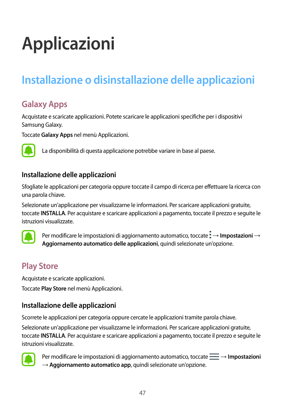 Samsung SM-T810NZKEAUT manual Applicazioni, Installazione o disinstallazione delle applicazioni, Galaxy Apps, Play Store 