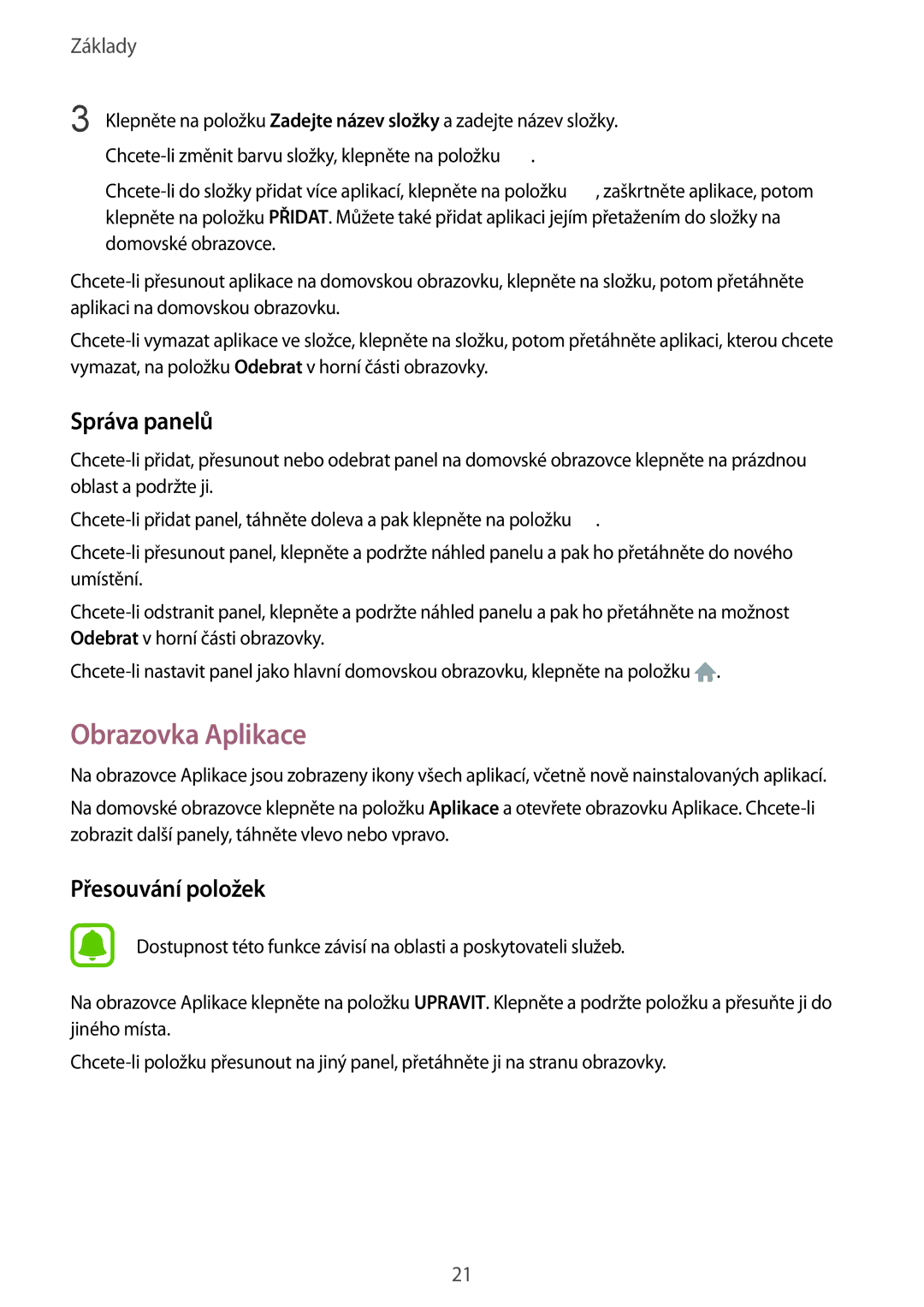 Samsung SM-T810NZWEXEH, SM-T810NZWEXEO, SM-T810NZKEXEO, SM-T810NZKEAUT, SM-T810NZDEAUT manual Obrazovka Aplikace, Správa panelů 