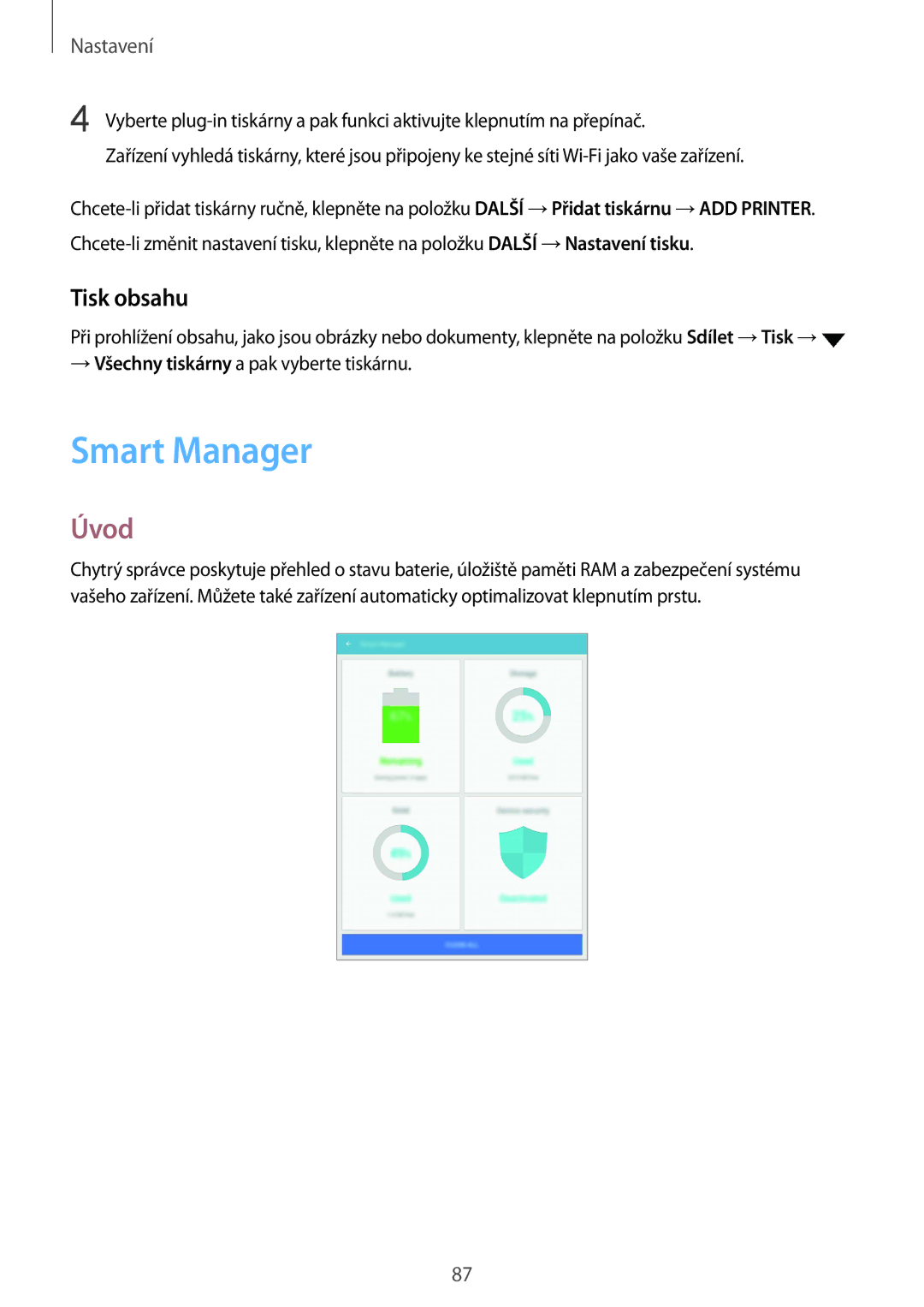 Samsung SM-T810NZWEXEZ, SM-T810NZWEXEO, SM-T810NZKEXEO, SM-T810NZKEAUT, SM-T810NZDEAUT manual Smart Manager, Tisk obsahu 