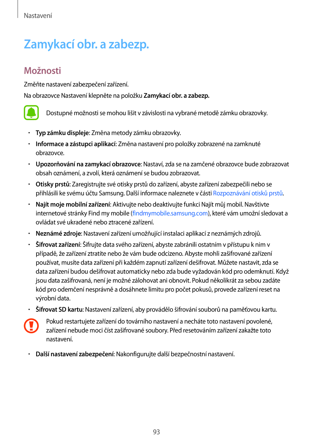 Samsung SM-T810NZKEATO, SM-T810NZWEXEO, SM-T810NZKEXEO, SM-T810NZKEAUT, SM-T810NZDEAUT manual Zamykací obr. a zabezp, Možnosti 