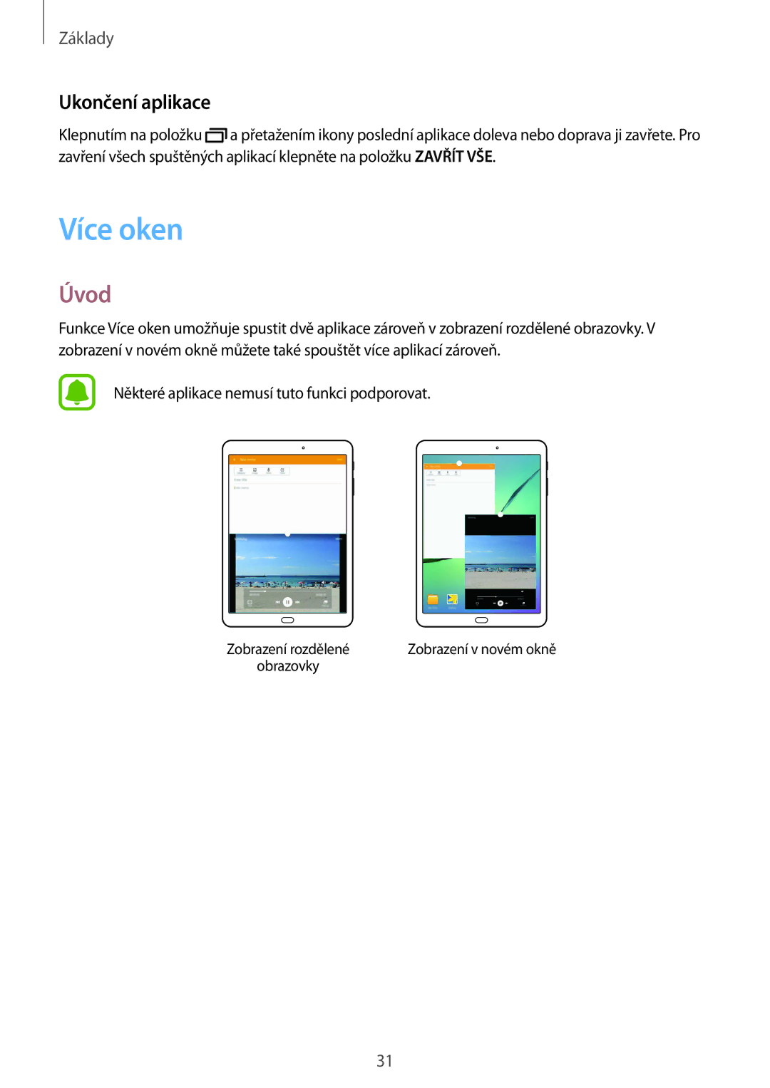 Samsung SM-T810NZKEXEO, SM-T810NZWEXEO, SM-T810NZKEAUT, SM-T810NZDEAUT, SM-T810NZKFAUT Více oken, Úvod, Ukončení aplikace 