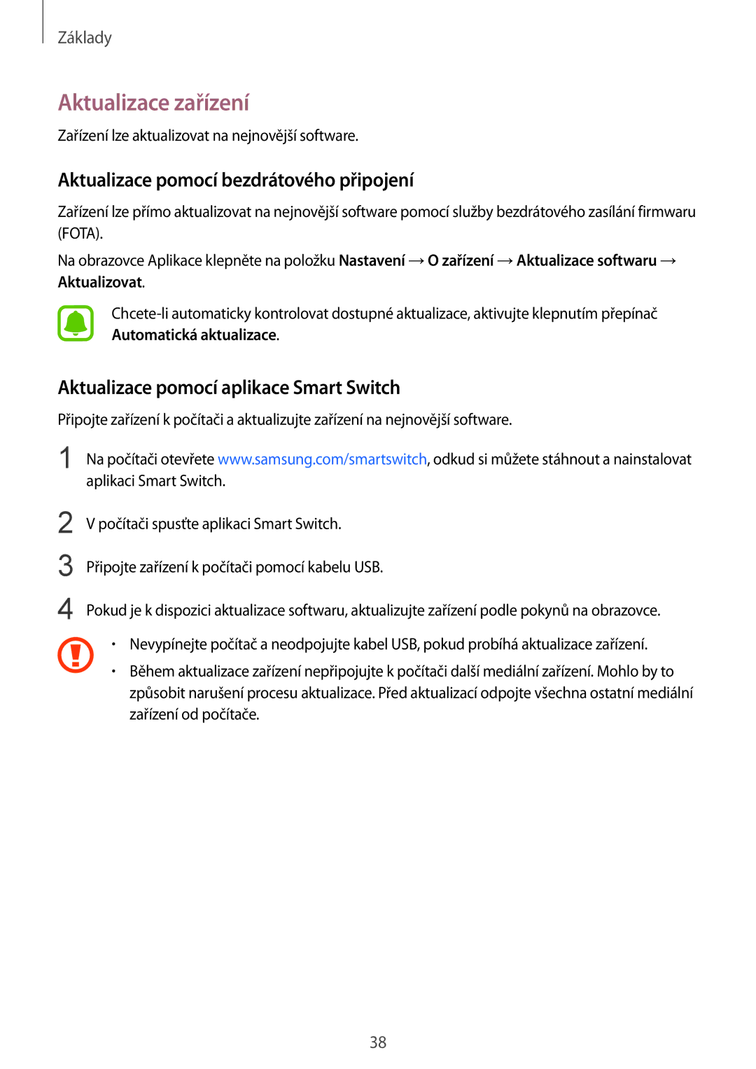 Samsung SM-T810NZWEXEZ, SM-T810NZWEXEO, SM-T810NZKEXEO manual Aktualizace zařízení, Aktualizace pomocí bezdrátového připojení 