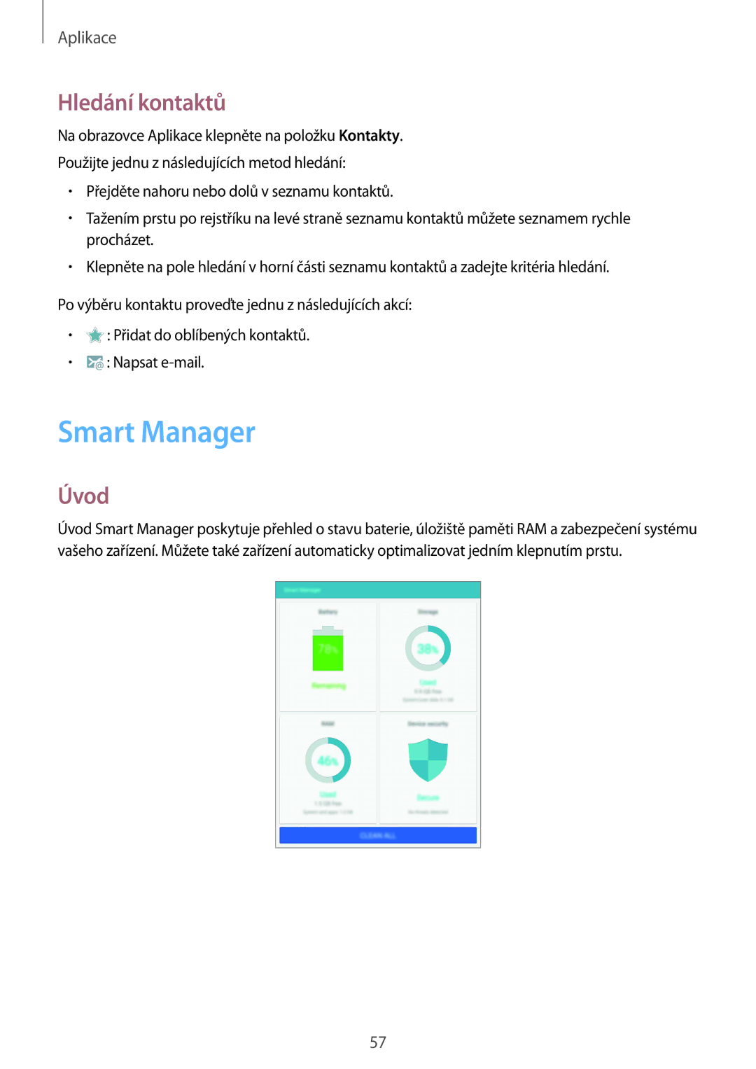 Samsung SM-T810NZWEXEH, SM-T810NZWEXEO, SM-T810NZKEXEO, SM-T810NZKEAUT, SM-T810NZDEAUT manual Smart Manager, Hledání kontaktů 