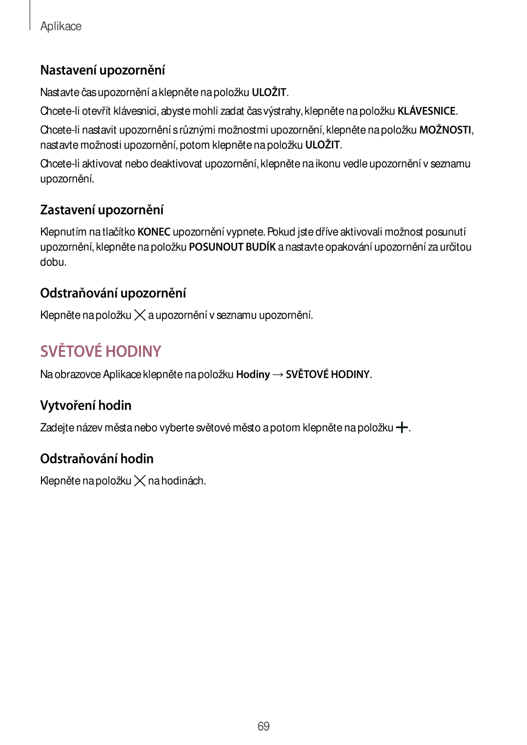 Samsung SM-T810NZKEXEH manual Nastavení upozornění, Zastavení upozornění, Odstraňování upozornění, Vytvoření hodin 