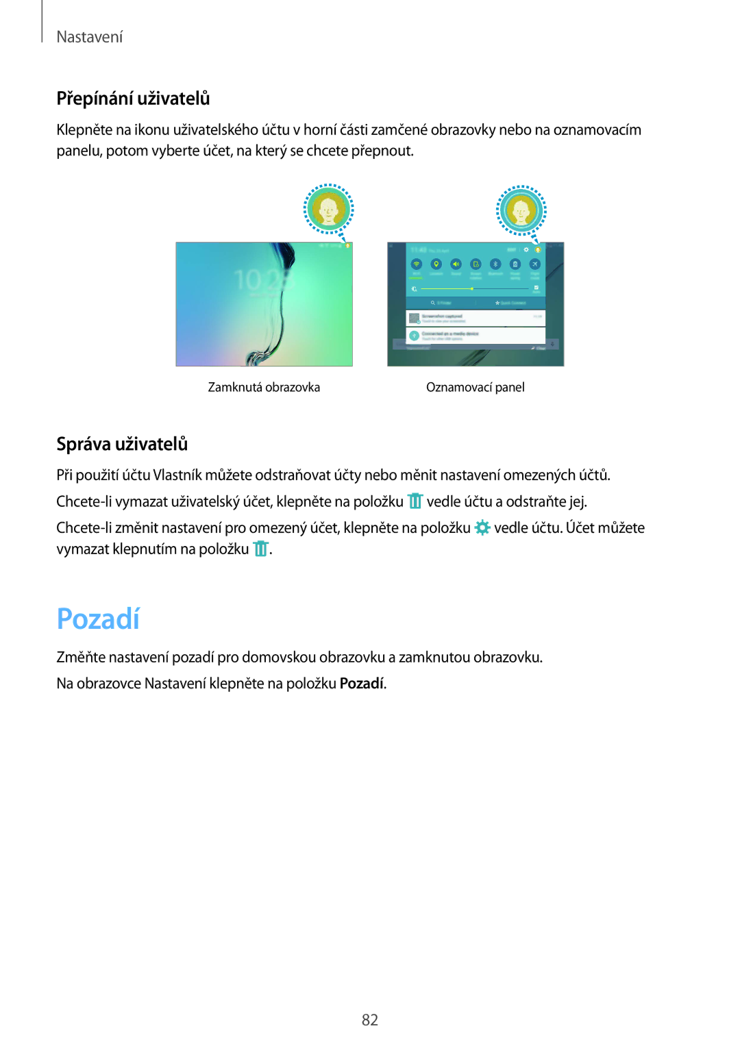 Samsung SM-T810NZWEATO, SM-T810NZWEXEO, SM-T810NZKEXEO, SM-T810NZKEAUT manual Pozadí, Přepínání uživatelů, Správa uživatelů 
