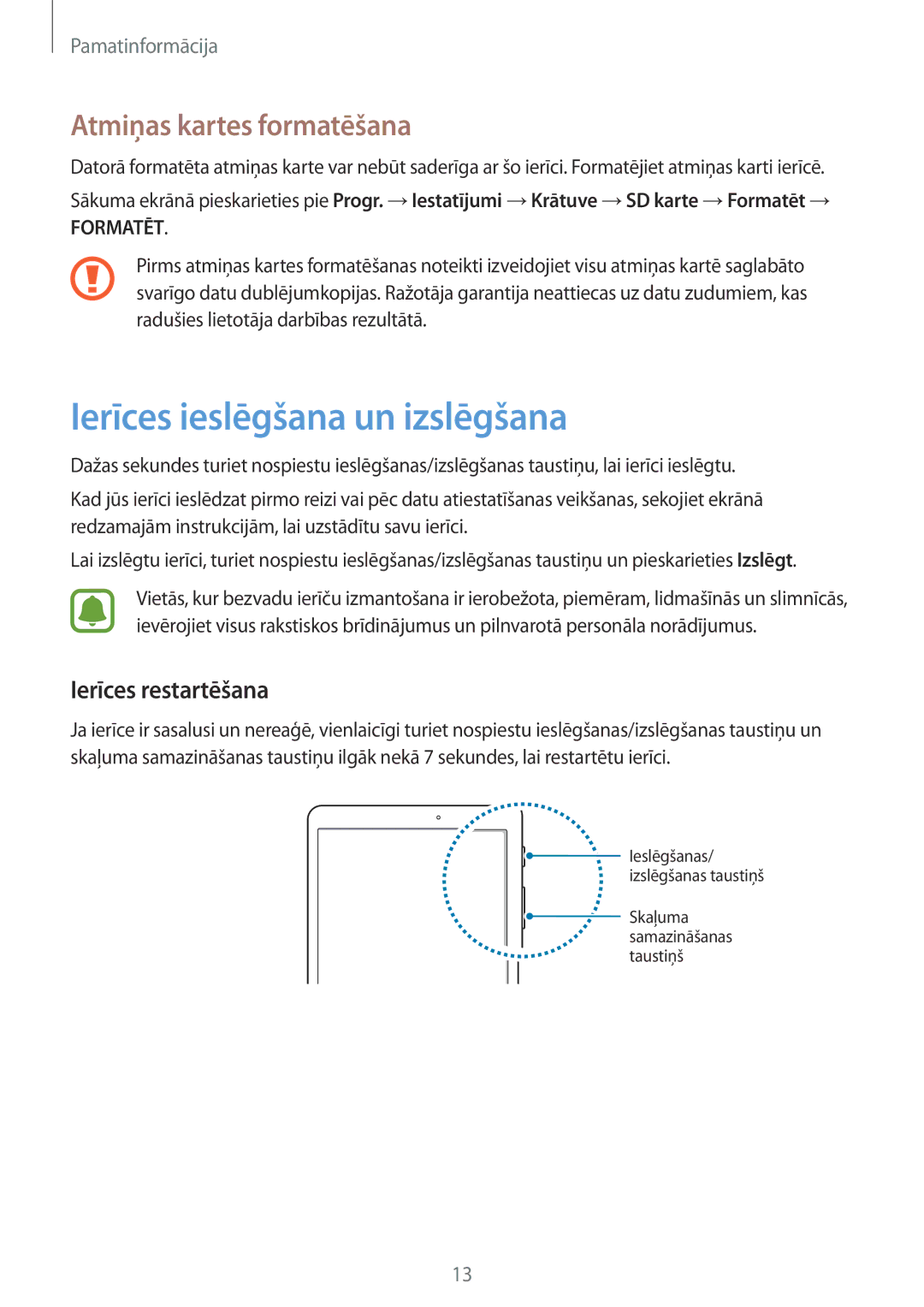 Samsung SM-T813NZWESEB, SM-T813NZKESEB Ierīces ieslēgšana un izslēgšana, Atmiņas kartes formatēšana, Ierīces restartēšana 