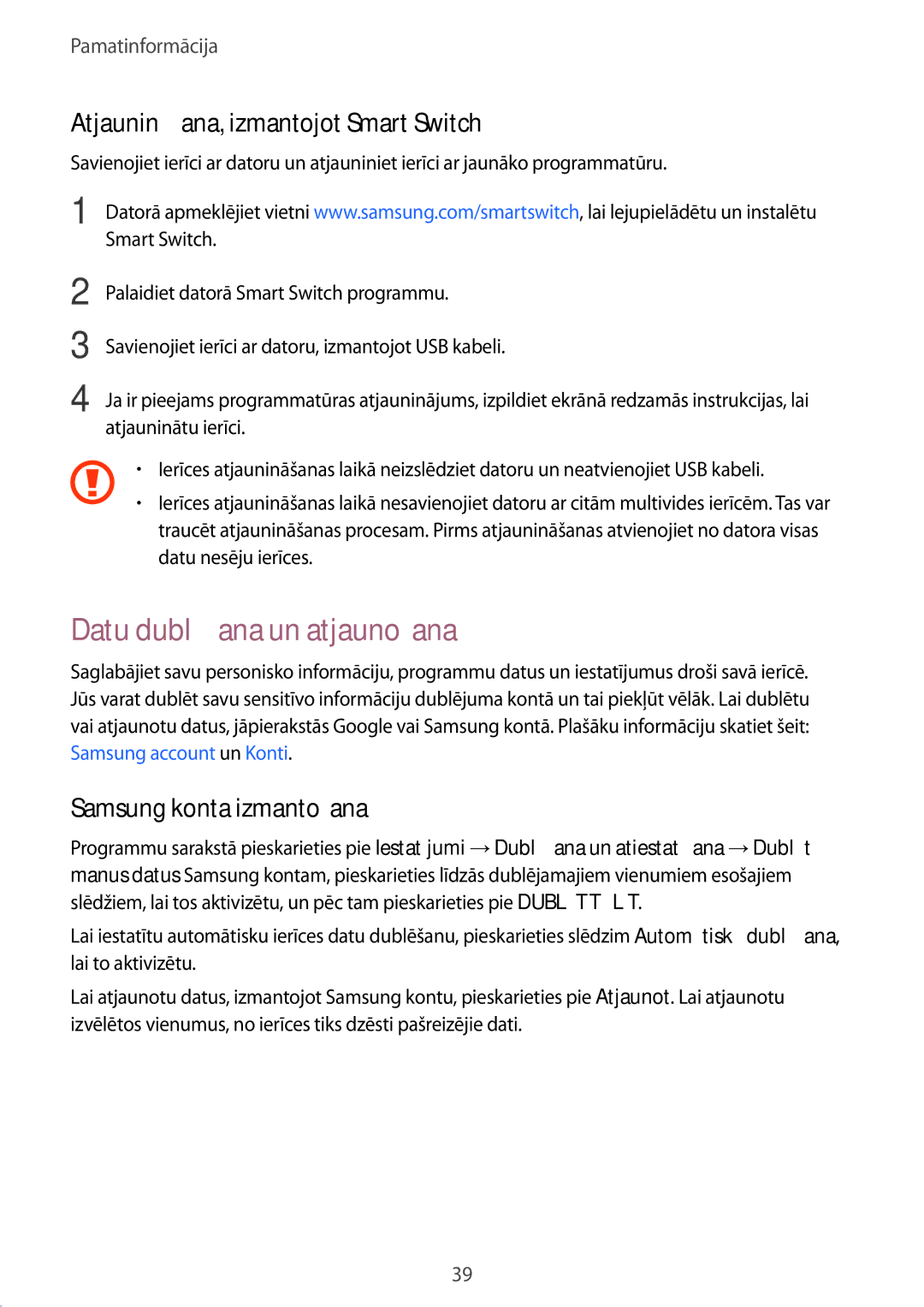 Samsung SM-T813NZWESEB Datu dublēšana un atjaunošana, Atjaunināšana, izmantojot Smart Switch, Samsung konta izmantošana 
