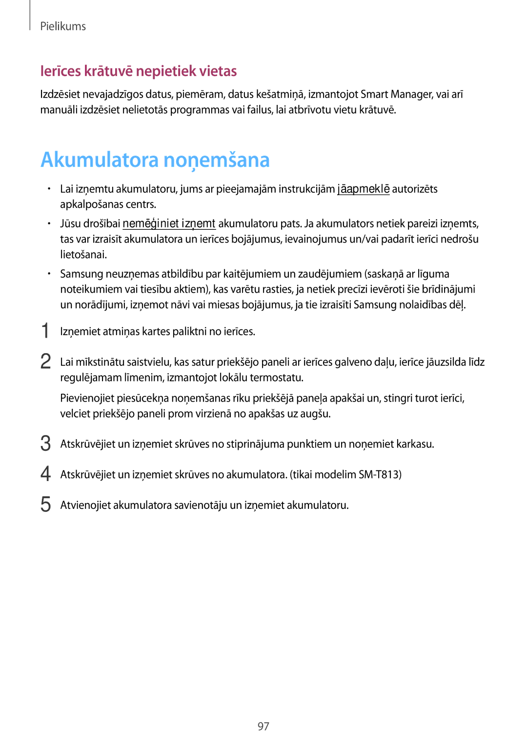 Samsung SM-T813NZWESEB, SM-T813NZKESEB manual Akumulatora noņemšana, Ierīces krātuvē nepietiek vietas 