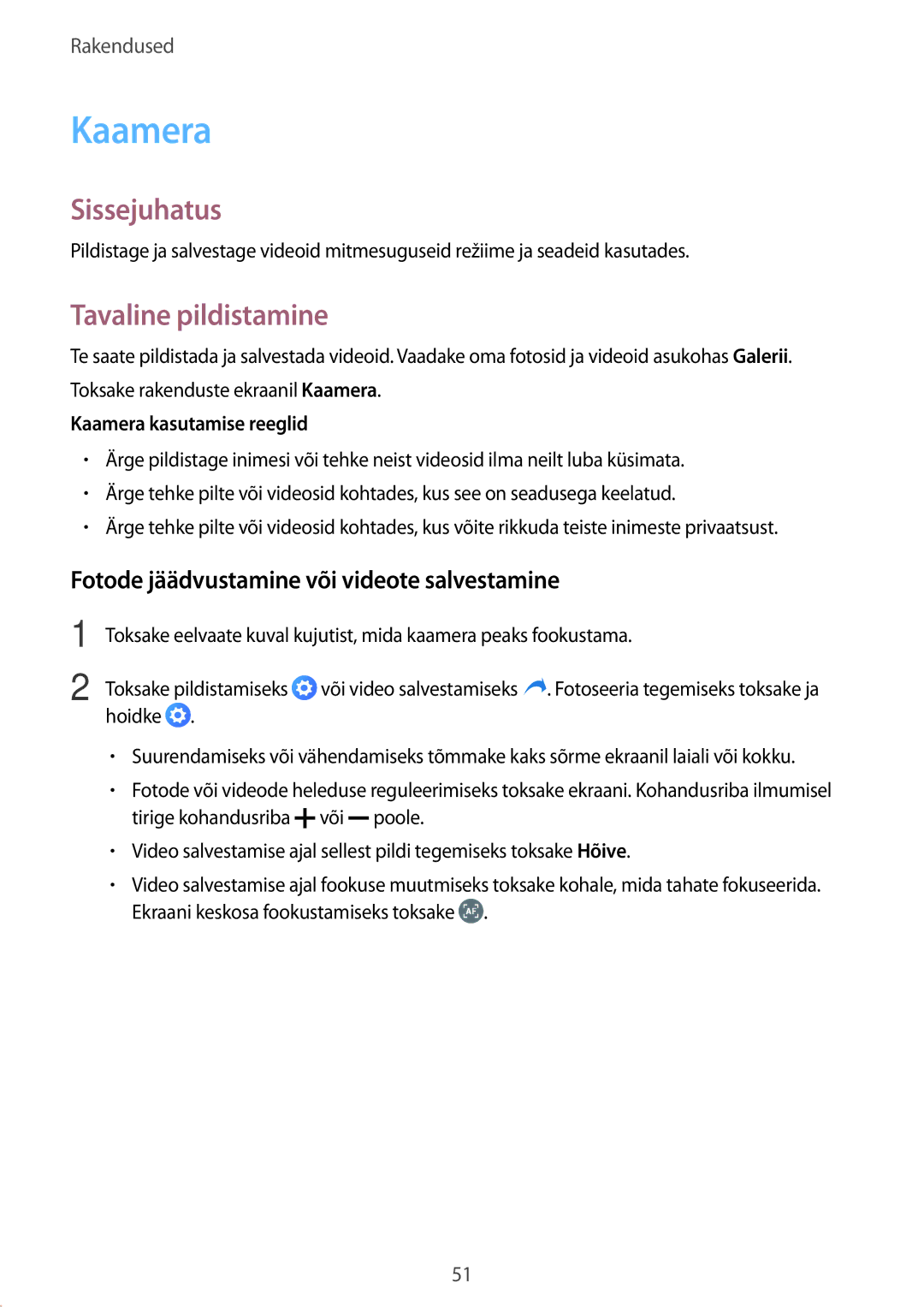 Samsung SM-T813NZWESEB, SM-T813NZKESEB manual Kaamera, Tavaline pildistamine, Fotode jäädvustamine või videote salvestamine 