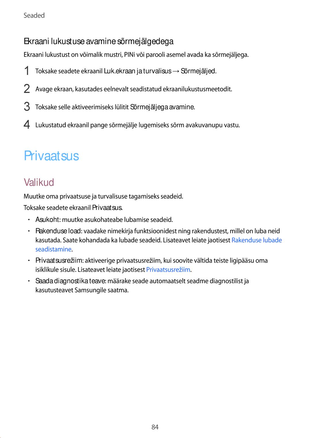 Samsung SM-T813NZKESEB, SM-T813NZWESEB manual Privaatsus, Ekraani lukustuse avamine sõrmejälgedega 