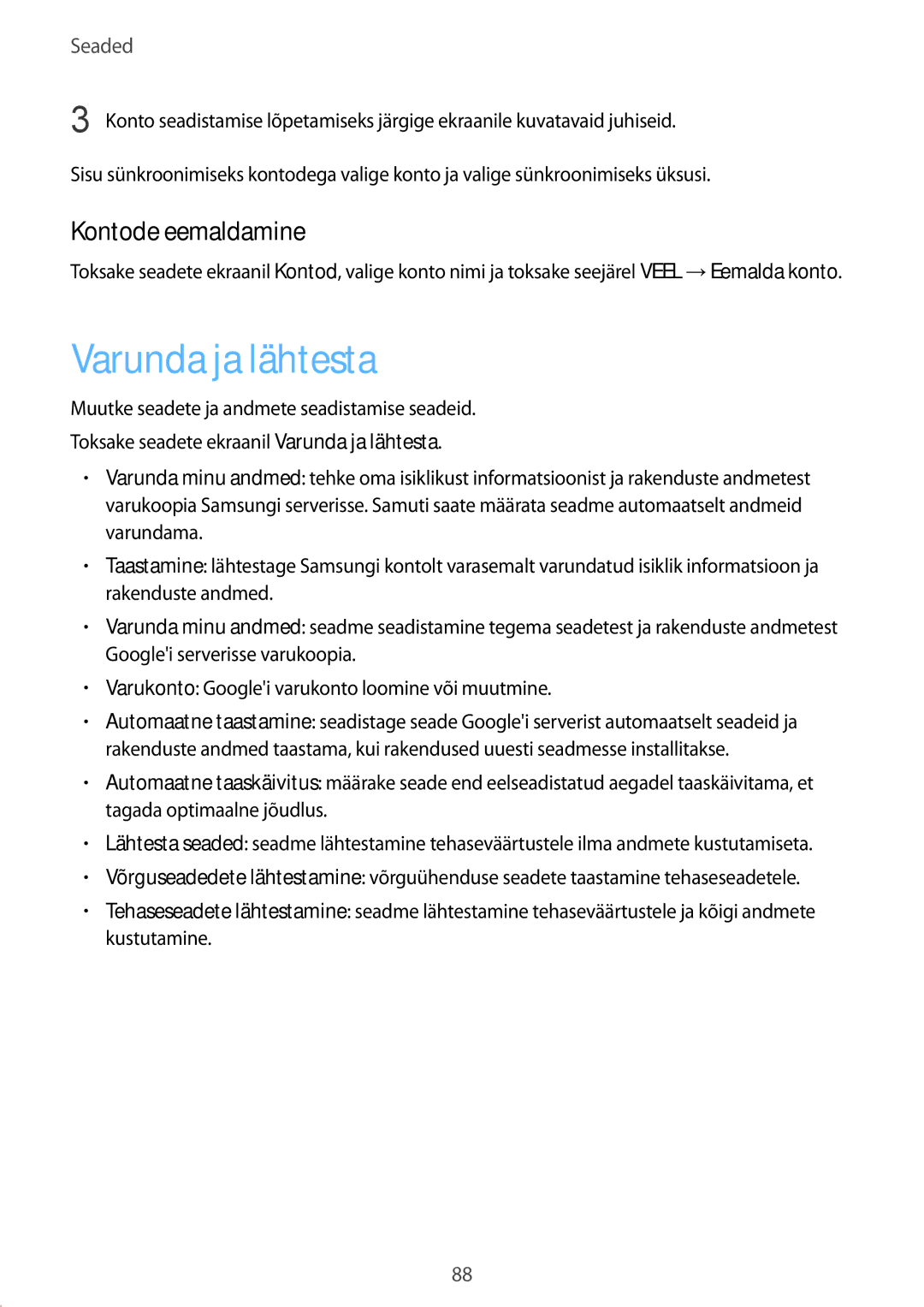 Samsung SM-T813NZKESEB, SM-T813NZWESEB manual Varunda ja lähtesta, Kontode eemaldamine 