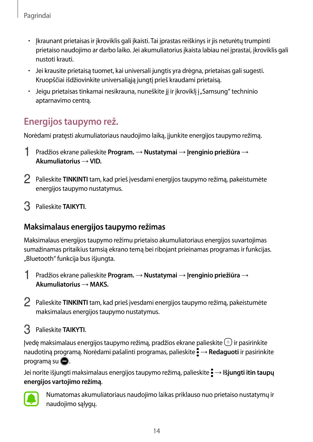 Samsung SM-T813NZKESEB, SM-T813NZWESEB manual Energijos taupymo rež, Maksimalaus energijos taupymo režimas 