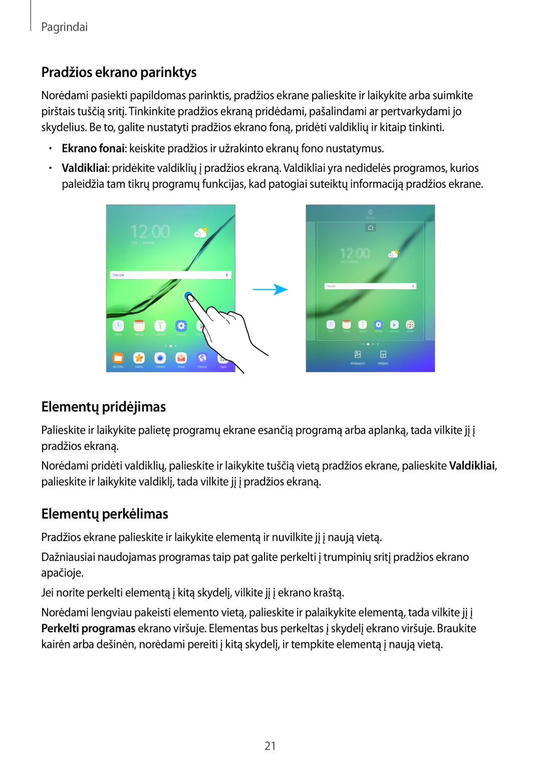 Samsung SM-T813NZWESEB, SM-T813NZKESEB manual Pradžios ekrano parinktys, Elementų pridėjimas, Elementų perkėlimas 