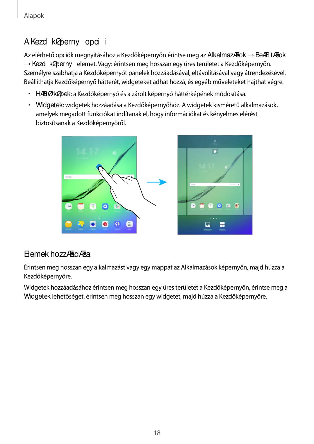 Samsung SM-T813NZWEXEH, SM-T813NZKEXEH, SM-T713NZWEXEH, SM-T713NZKEXEH manual Kezdőképernyő opciói, Elemek hozzáadása 