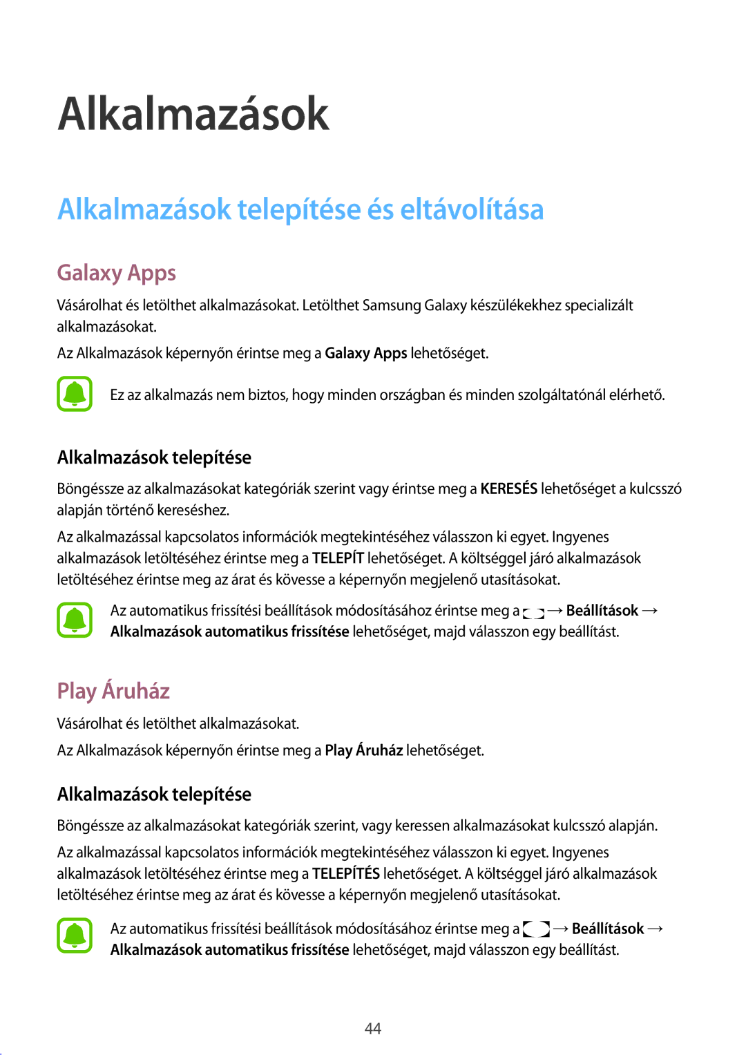 Samsung SM-T813NZKEXEH, SM-T713NZWEXEH, SM-T813NZWEXEH Alkalmazások telepítése és eltávolítása, Galaxy Apps, Play Áruház 