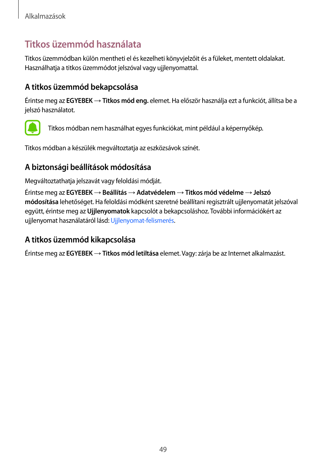 Samsung SM-T713NZWEXEH manual Titkos üzemmód használata, Titkos üzemmód bekapcsolása, Biztonsági beállítások módosítása 