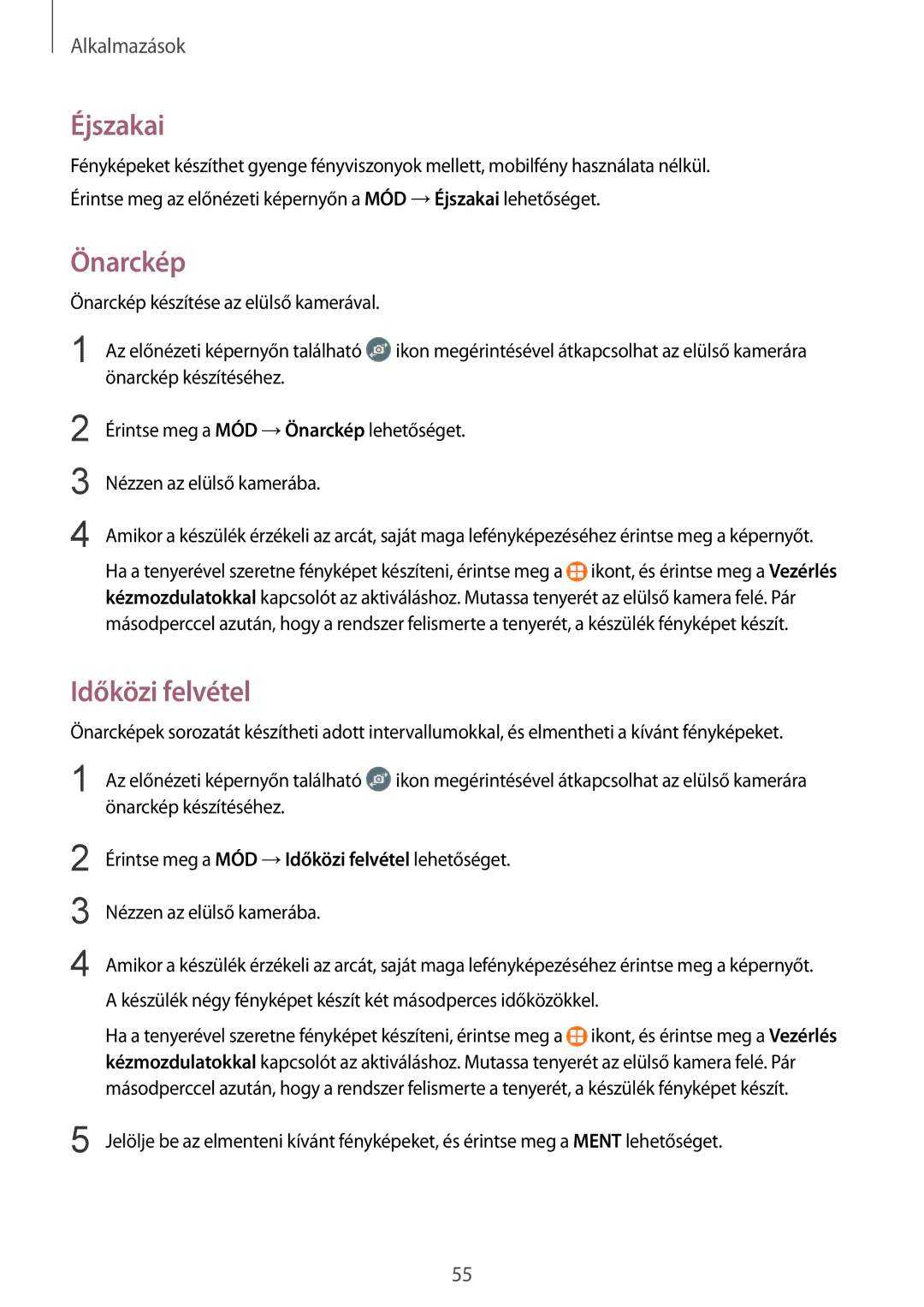 Samsung SM-T713NZKEXEH, SM-T813NZKEXEH, SM-T713NZWEXEH, SM-T813NZWEXEH manual Éjszakai, Önarckép, Időközi felvétel 