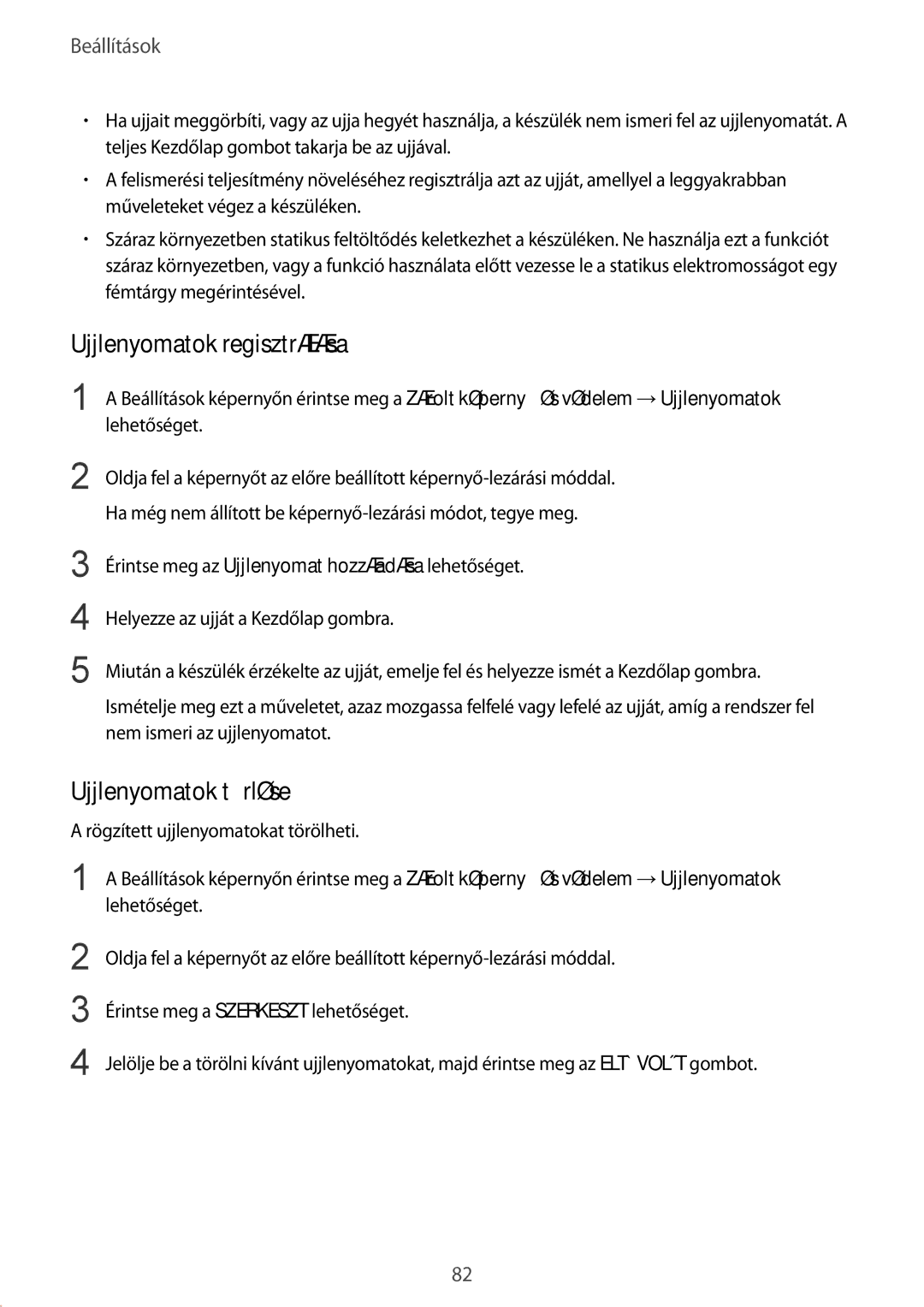 Samsung SM-T813NZWEXEH, SM-T813NZKEXEH, SM-T713NZWEXEH, SM-T713NZKEXEH Ujjlenyomatok regisztrálása, Ujjlenyomatok törlése 