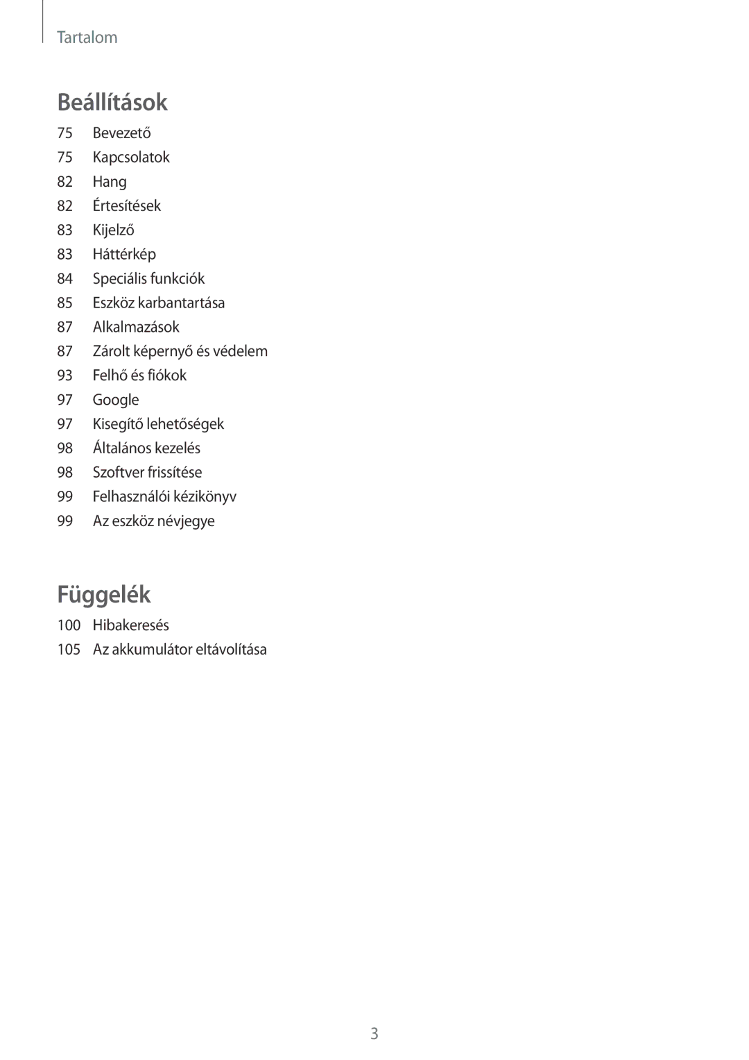 Samsung SM-T713NZKEXEH, SM-T813NZKEXEH, SM-T713NZWEXEH, SM-T813NZWEXEH manual Függelék 