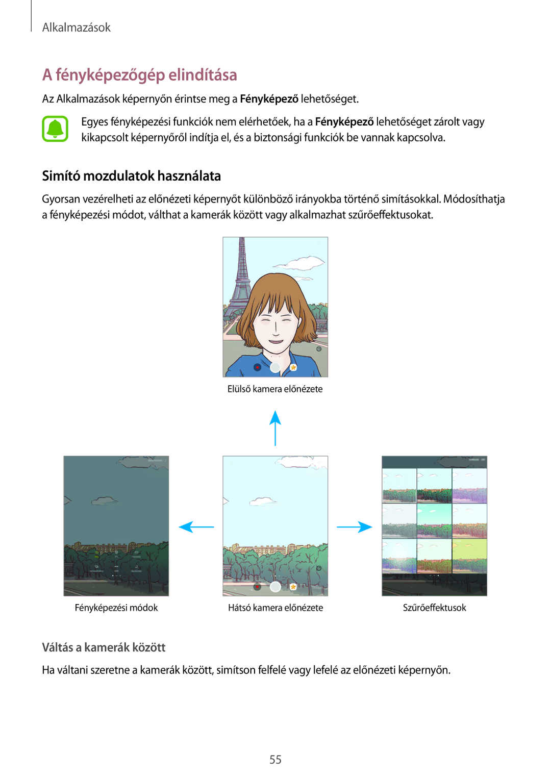 Samsung SM-T713NZKEXEH, SM-T813NZKEXEH, SM-T713NZWEXEH manual Fényképezőgép elindítása, Simító mozdulatok használata 