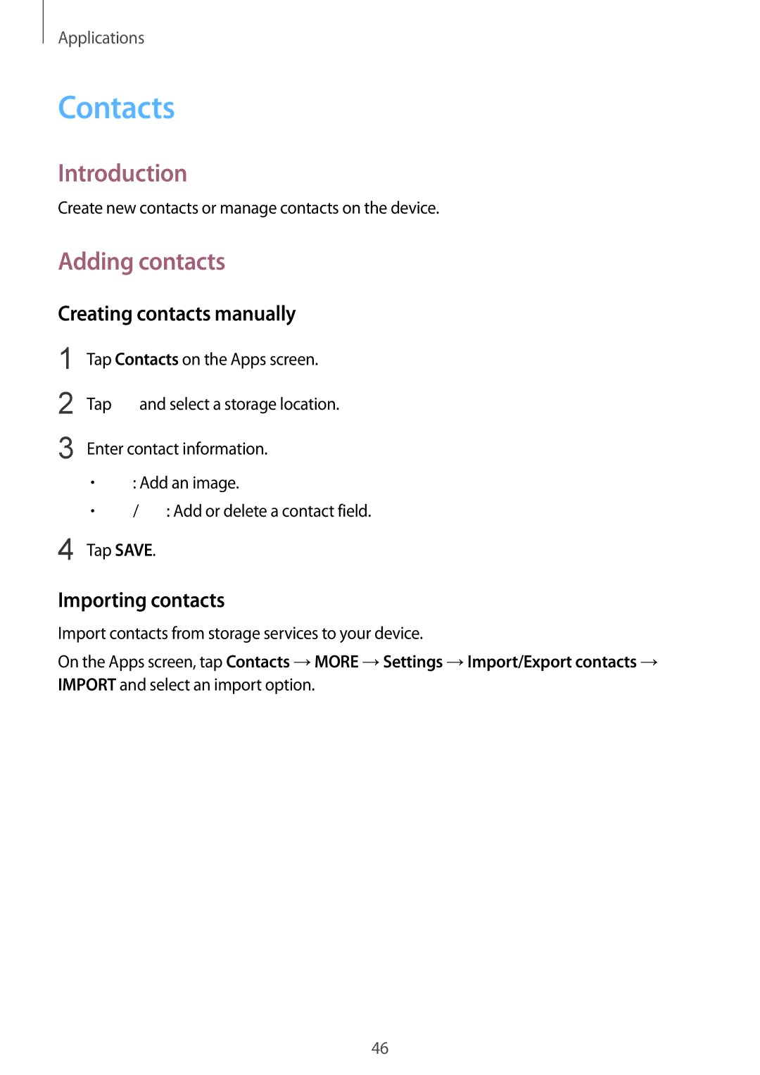 Samsung SM-T813NZKEEUR, SM-T813NZWEDBT Contacts, Adding contacts, Creating contacts manually, Importing contacts 