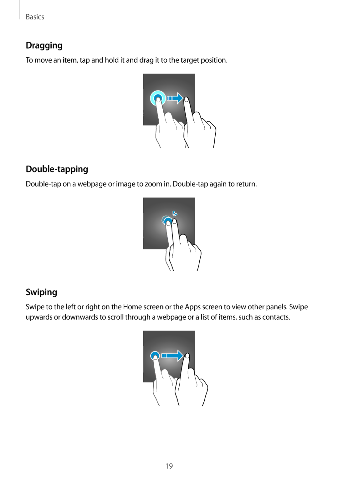 Samsung SM-T813NZWEEUR, SM-T813NZWEDBT, SM-T813NZKEDBT, SM-T713NZKETPH, SM-T713NZKEEUR manual Dragging, Double-tapping, Swiping 