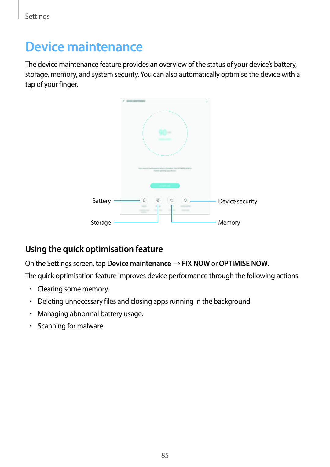 Samsung SM-T813NZKELUX, SM-T813NZWEDBT, SM-T813NZKEDBT manual Device maintenance, Using the quick optimisation feature 