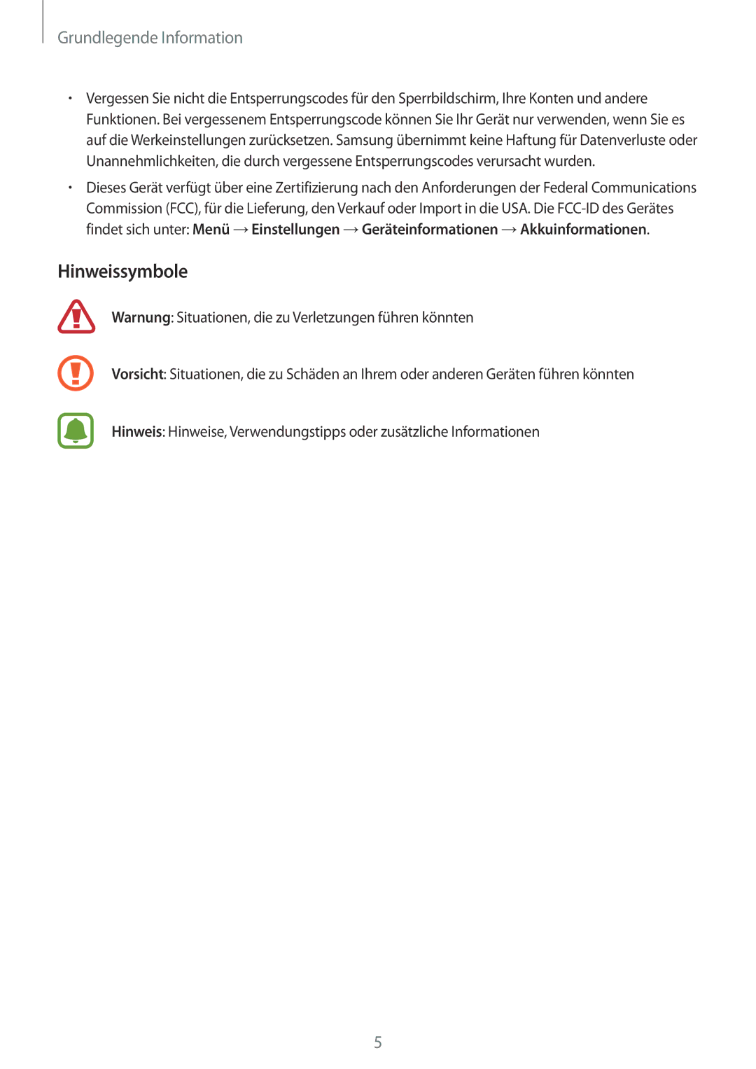 Samsung SM-T713NZWEXEF, SM-T813NZWEDBT, SM-T813NZKEDBT, SM-T713NZKETPH manual Hinweissymbole, Grundlegende Information 