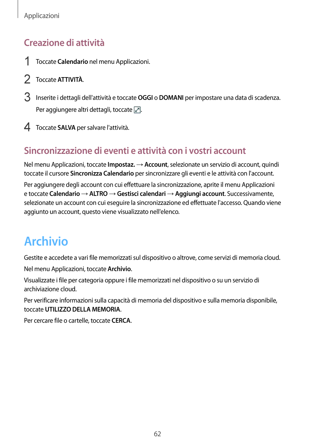 Samsung SM-T813NZWELUX manual Archivio, Creazione di attività, Sincronizzazione di eventi e attività con i vostri account 