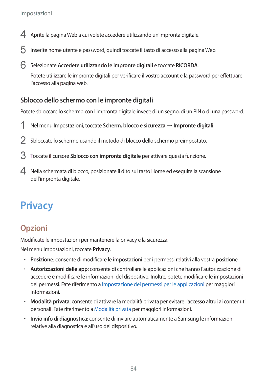 Samsung SM-T813NZWELUX, SM-T813NZWEDBT, SM-T813NZKEDBT manual Privacy, Sblocco dello schermo con le impronte digitali 