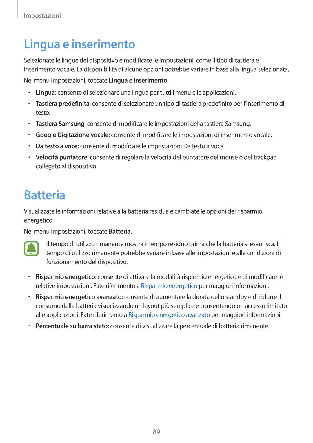 Samsung SM-T813NZKEDBT, SM-T813NZWEDBT, SM-T813NZWEXEO, SM-T813NZKEPHN, SM-T813NZKEITV manual Lingua e inserimento, Batteria 