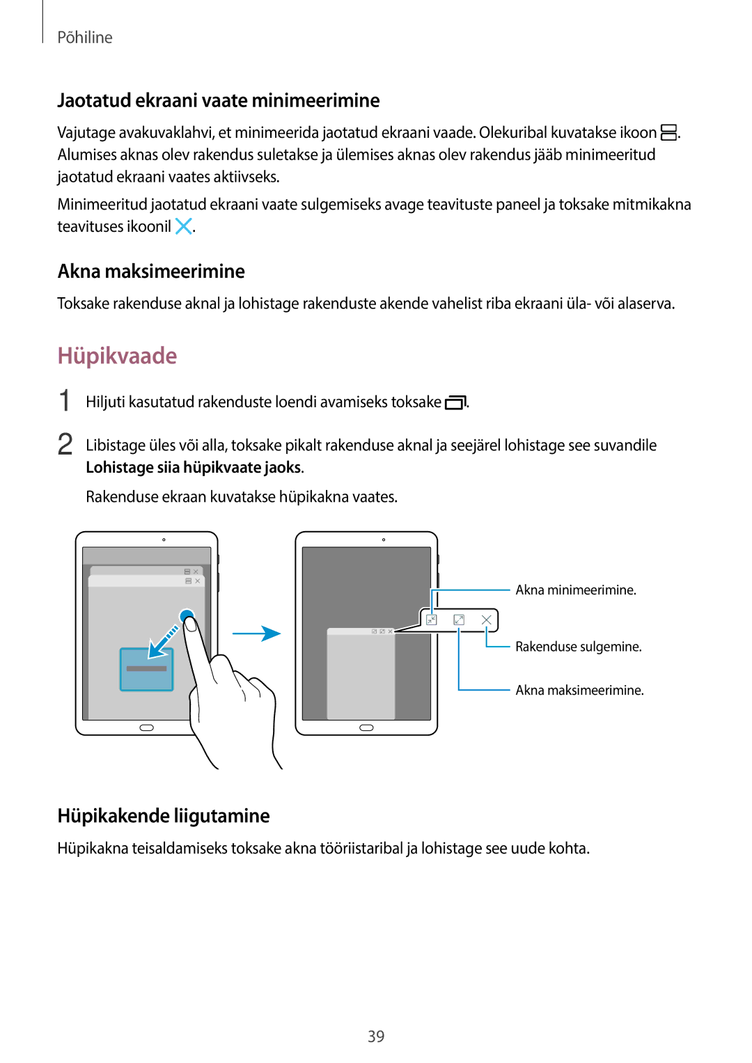 Samsung SM-T815NZDESEB Hüpikvaade, Jaotatud ekraani vaate minimeerimine, Akna maksimeerimine, Hüpikakende liigutamine 