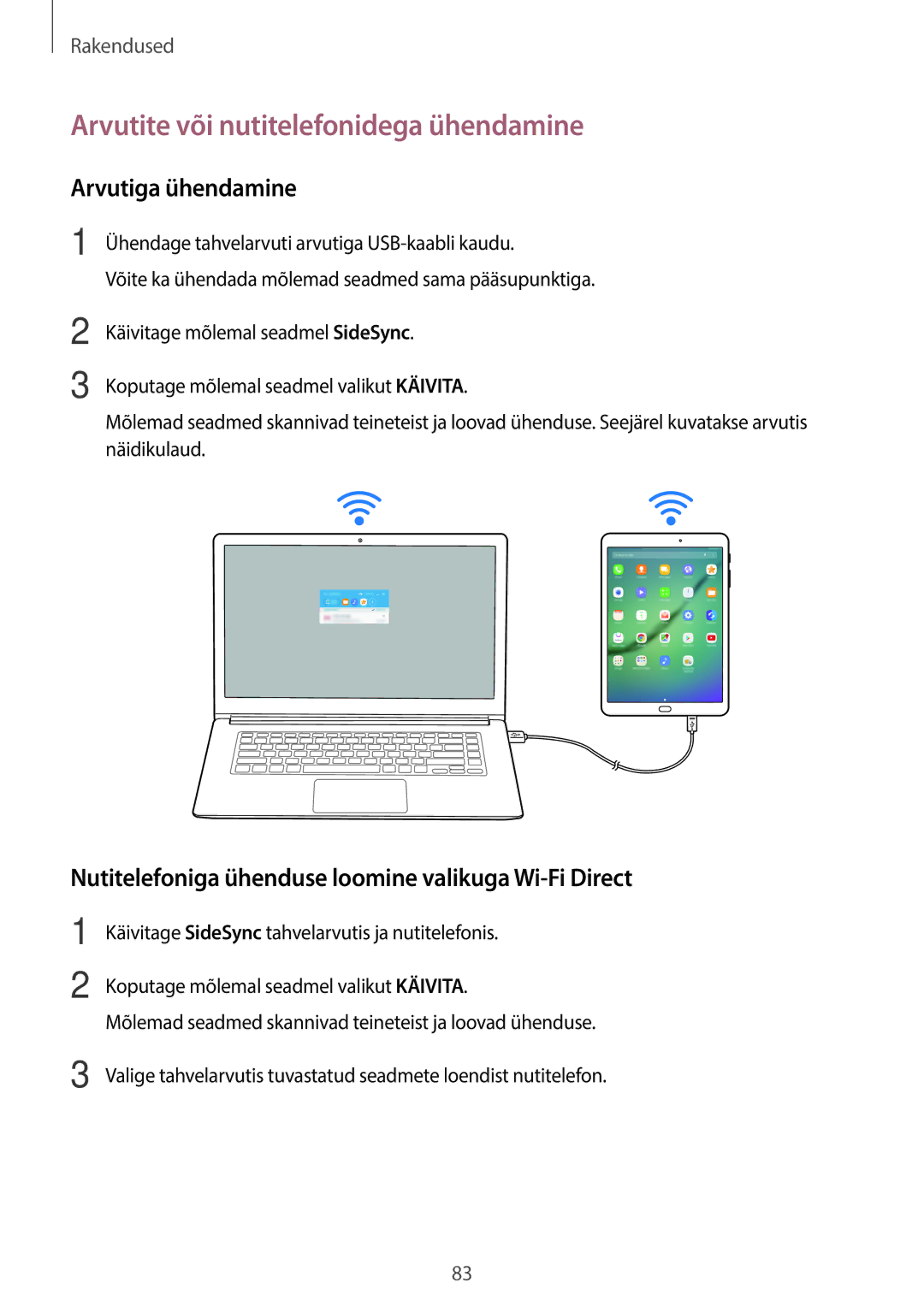 Samsung SM-T815NZWESEB, SM-T815NZDESEB, SM-T815NZKESEB manual Arvutite või nutitelefonidega ühendamine, Arvutiga ühendamine 