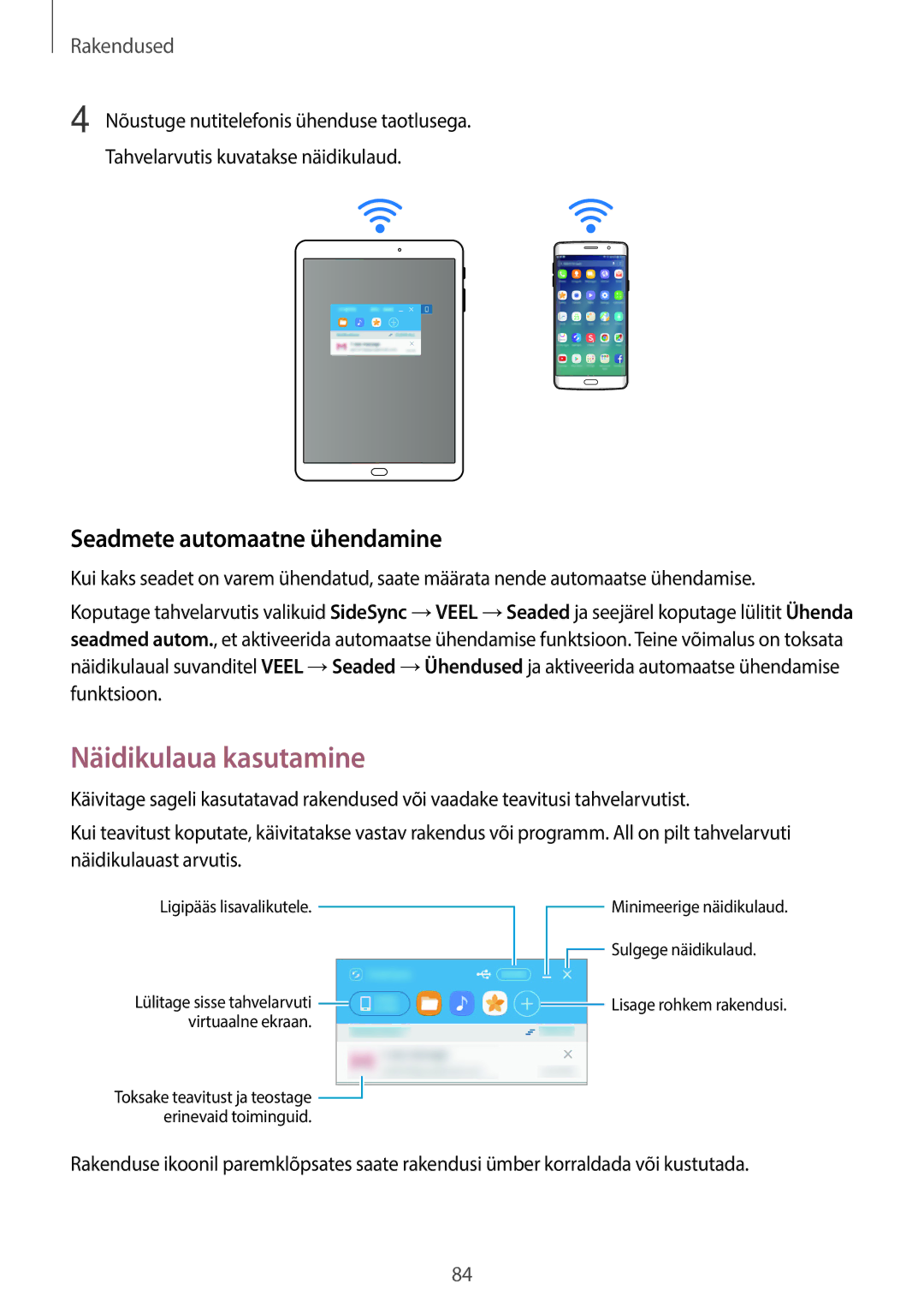 Samsung SM-T815NZDESEB, SM-T815NZKESEB, SM-T815NZWESEB manual Näidikulaua kasutamine, Seadmete automaatne ühendamine 