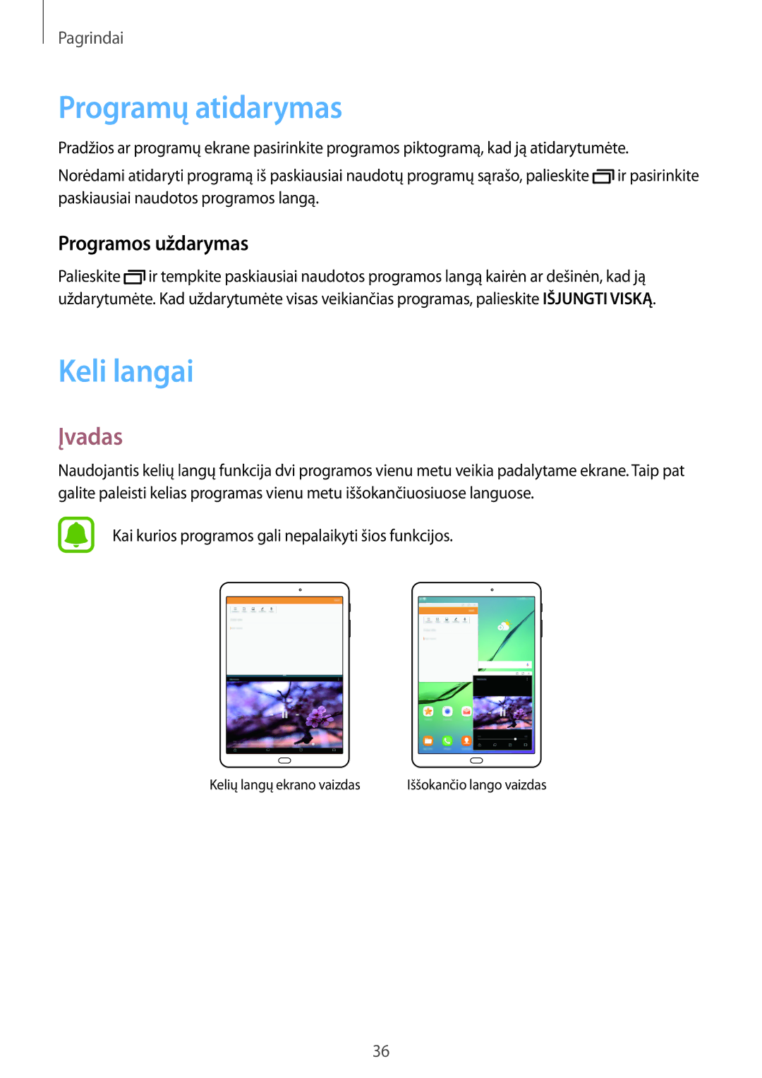 Samsung SM-T815NZDESEB, SM-T815NZKESEB, SM-T815NZWESEB manual Programų atidarymas, Keli langai, Įvadas, Programos uždarymas 