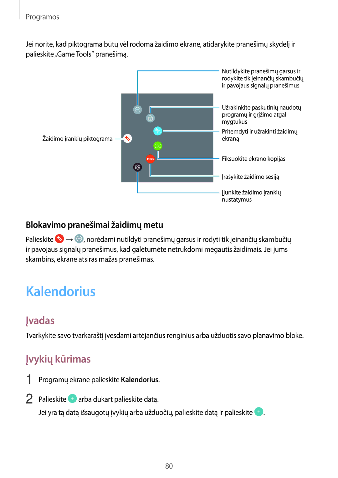 Samsung SM-T815NZWESEB, SM-T815NZDESEB, SM-T815NZKESEB manual Kalendorius, Įvykių kūrimas, Blokavimo pranešimai žaidimų metu 