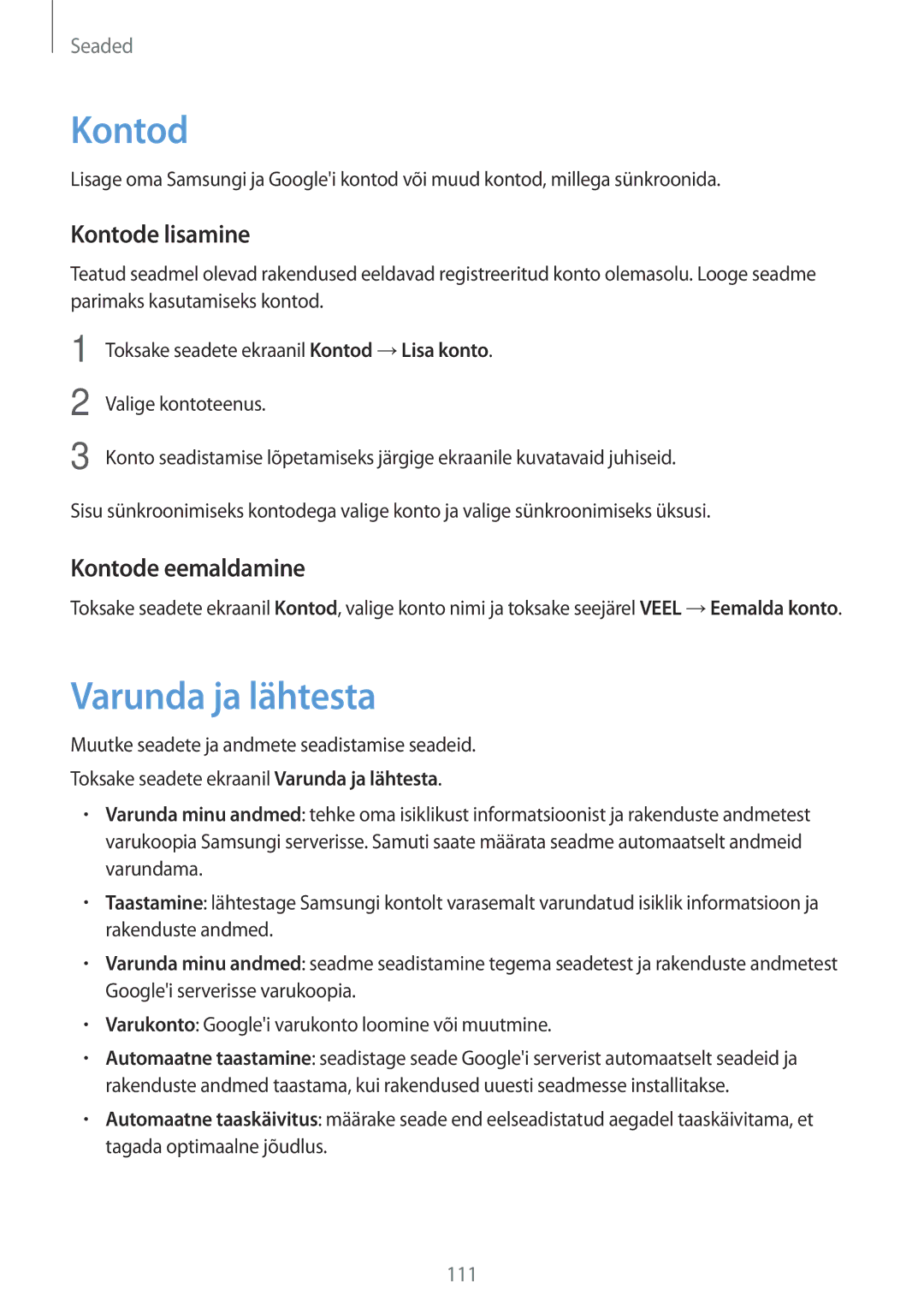 Samsung SM-T815NZDESEB, SM-T815NZKESEB, SM-T815NZWESEB manual Varunda ja lähtesta, Kontode lisamine, Kontode eemaldamine 