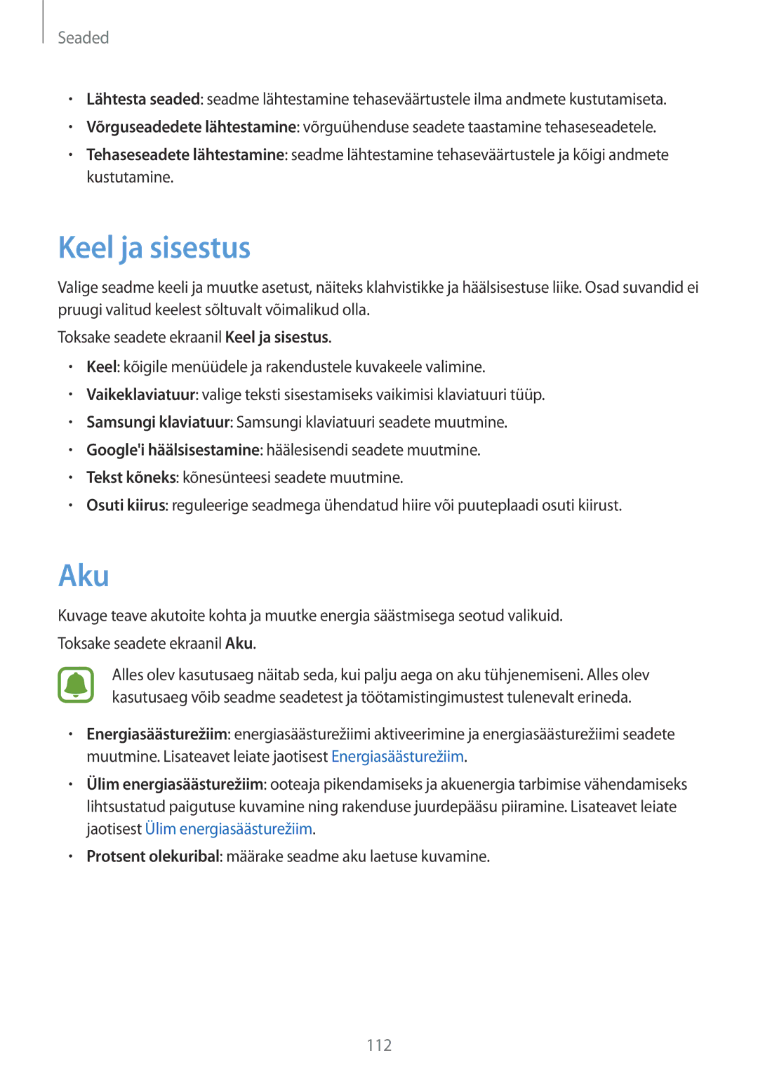 Samsung SM-T815NZKESEB, SM-T815NZDESEB, SM-T815NZWESEB manual Keel ja sisestus, Aku 