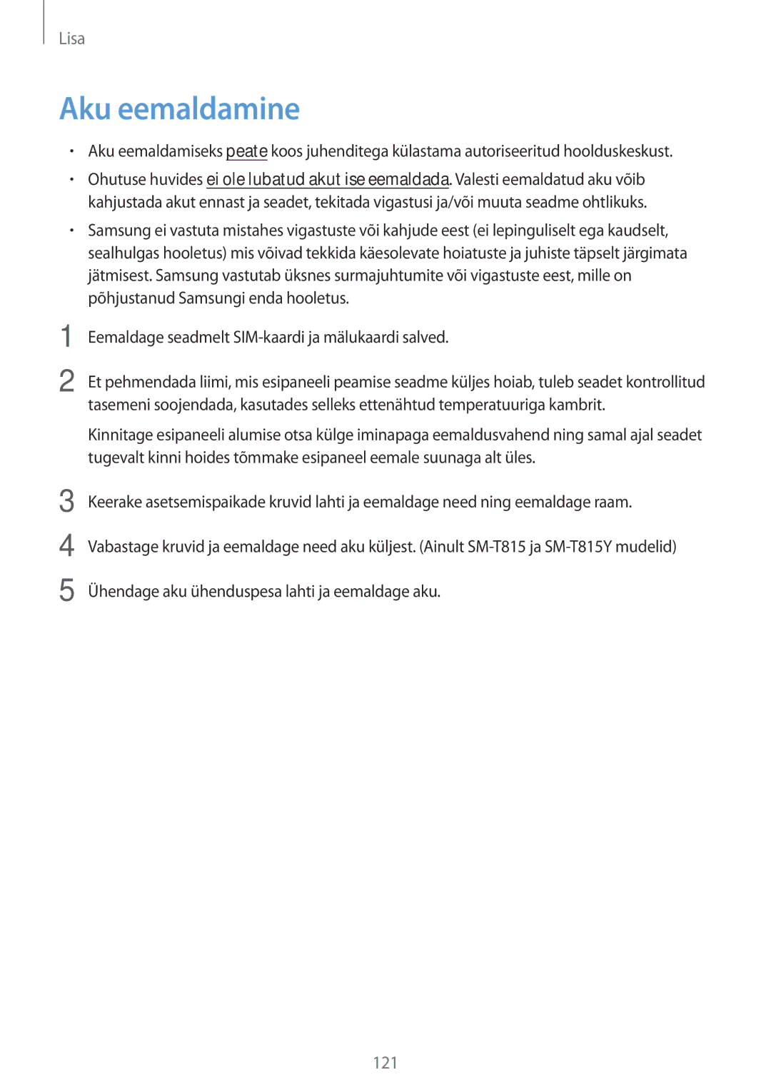 Samsung SM-T815NZKESEB, SM-T815NZDESEB, SM-T815NZWESEB manual Aku eemaldamine 