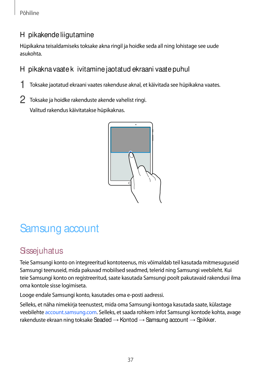 Samsung SM-T815NZKESEB Samsung account, Hüpikakende liigutamine, Hüpikakna vaate käivitamine jaotatud ekraani vaate puhul 