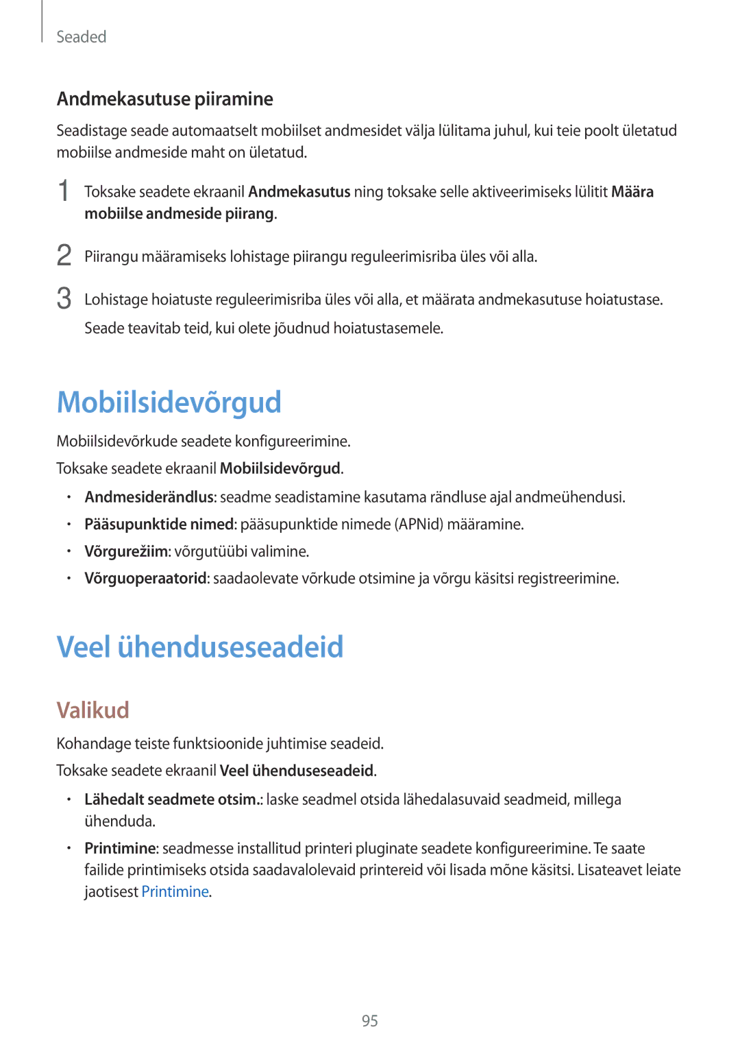 Samsung SM-T815NZWESEB, SM-T815NZDESEB manual Mobiilsidevõrgud, Veel ühenduseseadeid, Valikud, Andmekasutuse piiramine 