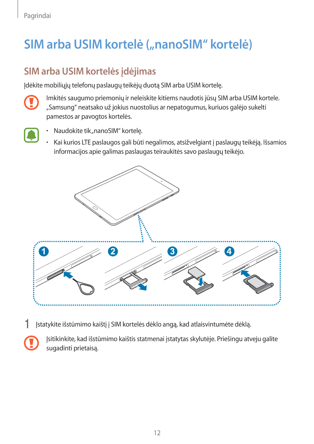 Samsung SM-T815NZDESEB, SM-T815NZKESEB manual SIM arba Usim kortelė „nanoSIM kortelė, SIM arba Usim kortelės įdėjimas 