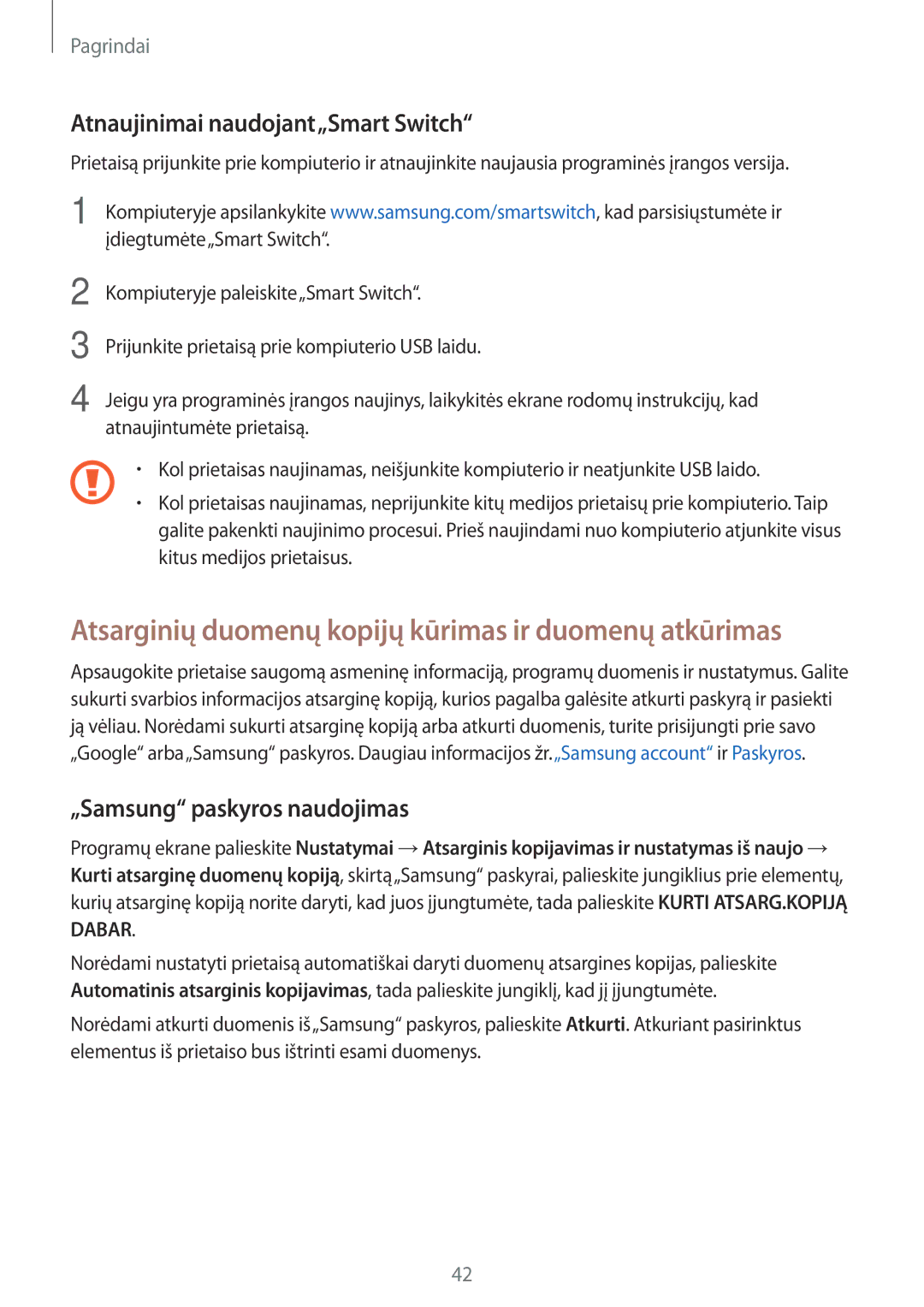 Samsung SM-T815NZDESEB manual Atsarginių duomenų kopijų kūrimas ir duomenų atkūrimas, Atnaujinimai naudojant„Smart Switch 