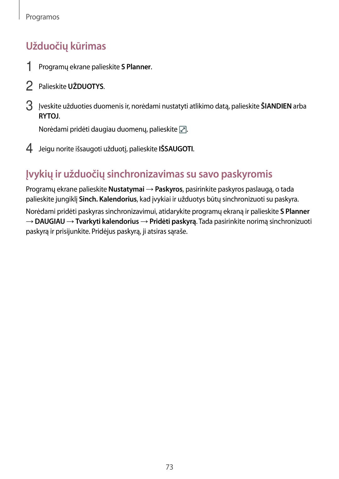 Samsung SM-T815NZKESEB, SM-T815NZDESEB manual Užduočių kūrimas, Įvykių ir užduočių sinchronizavimas su savo paskyromis 