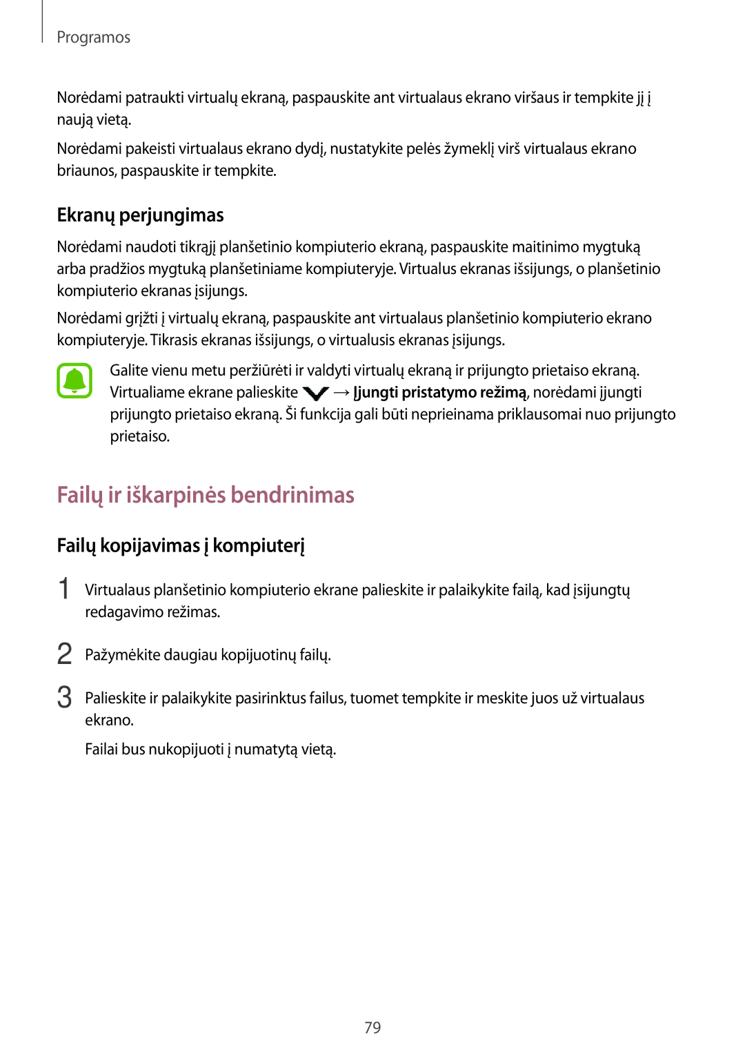 Samsung SM-T815NZKESEB, SM-T815NZDESEB Failų ir iškarpinės bendrinimas, Ekranų perjungimas, Failų kopijavimas į kompiuterį 