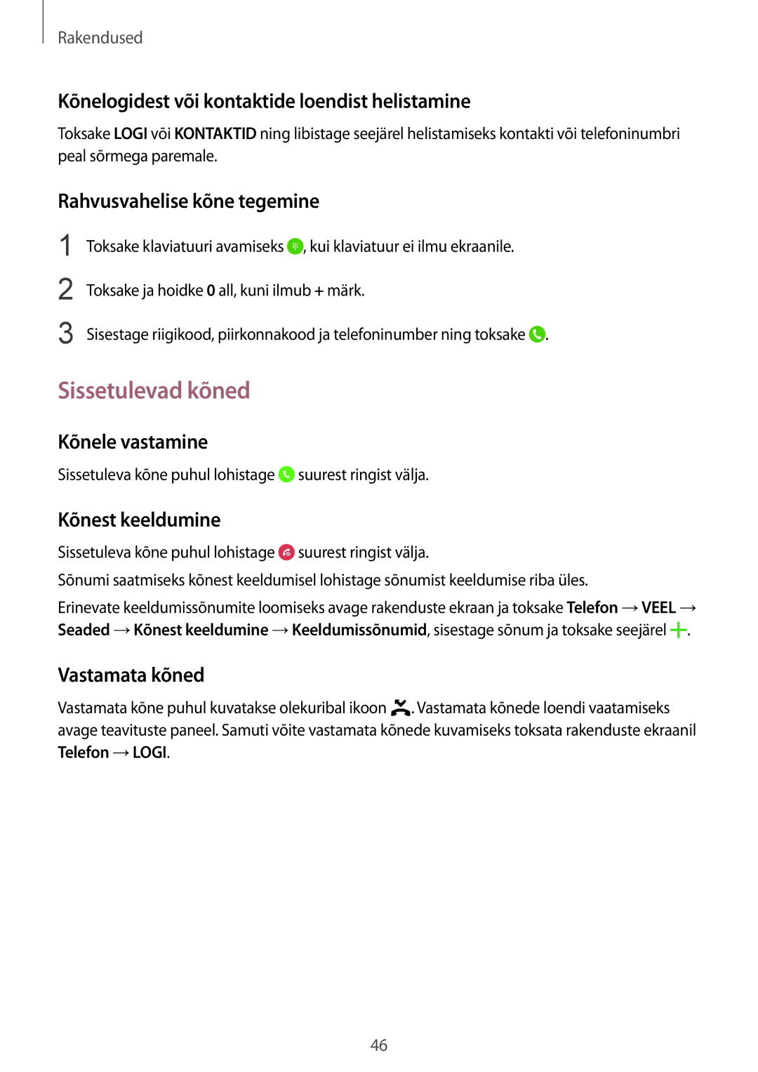 Samsung SM-T815NZKESEB, SM-T815NZDESEB, SM-T815NZWESEB manual Sissetulevad kõned 