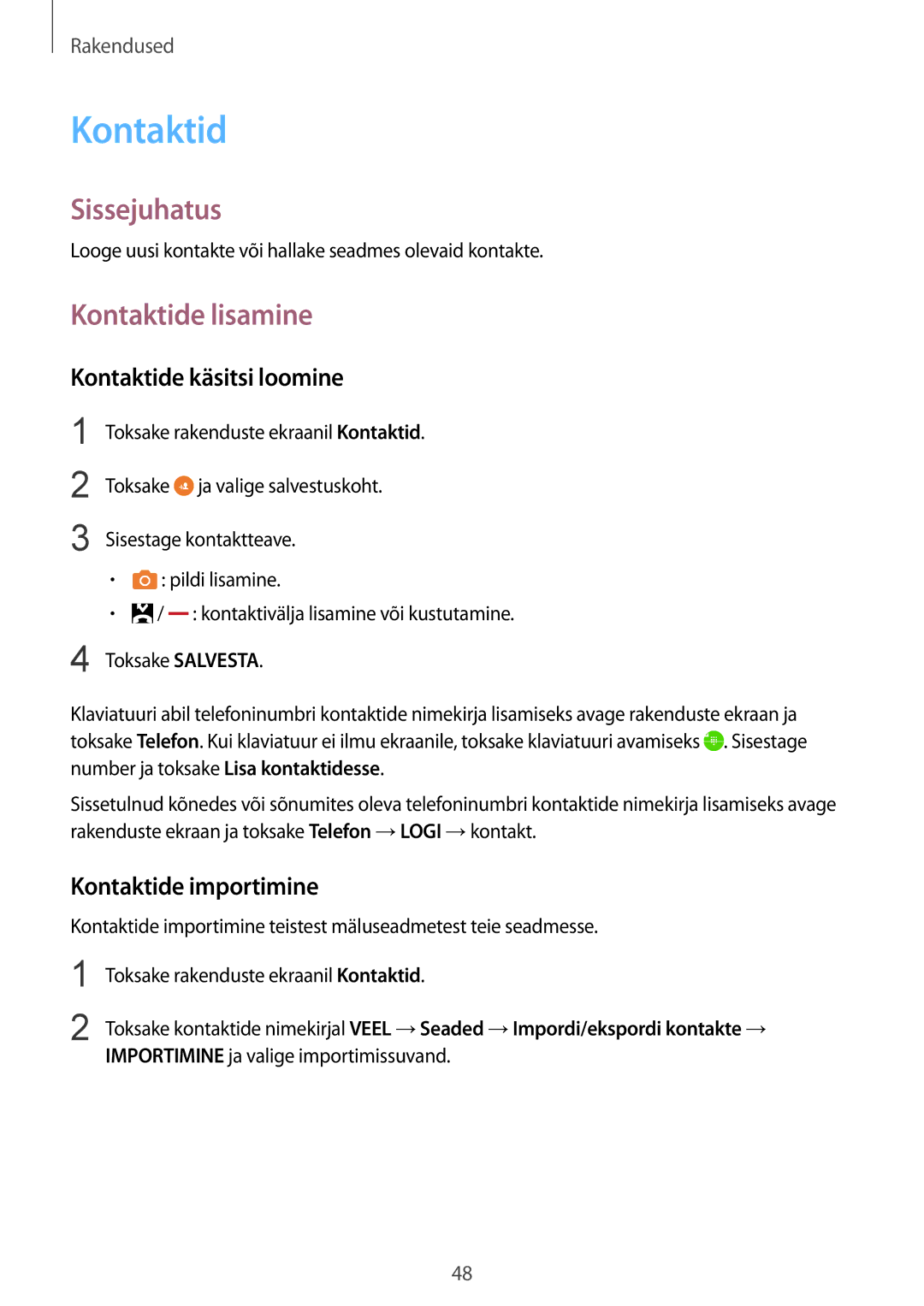 Samsung SM-T815NZDESEB, SM-T815NZKESEB manual Kontaktide lisamine, Kontaktide käsitsi loomine, Kontaktide importimine 