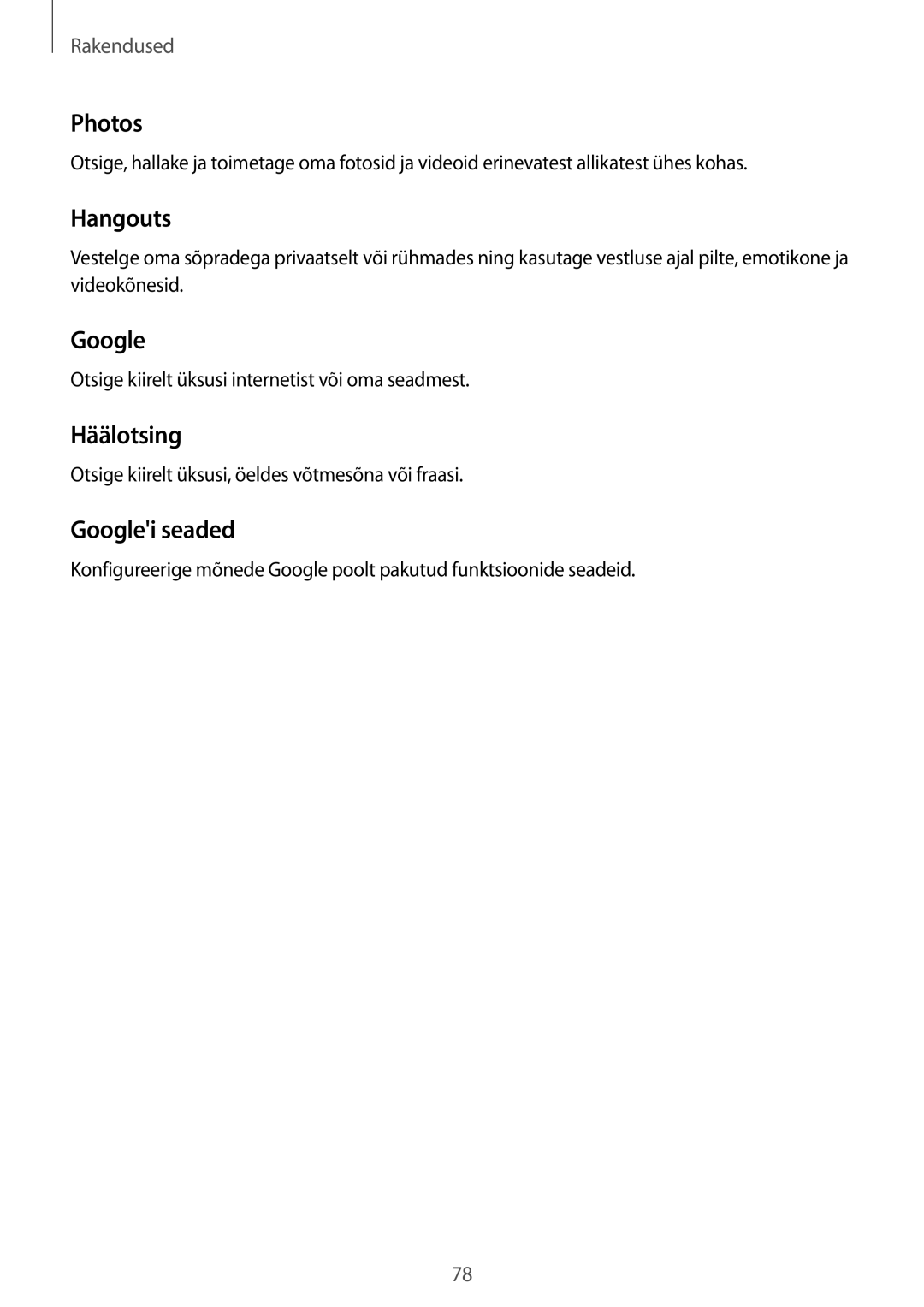 Samsung SM-T815NZDESEB, SM-T815NZKESEB, SM-T815NZWESEB manual Photos, Hangouts, Häälotsing, Googlei seaded 