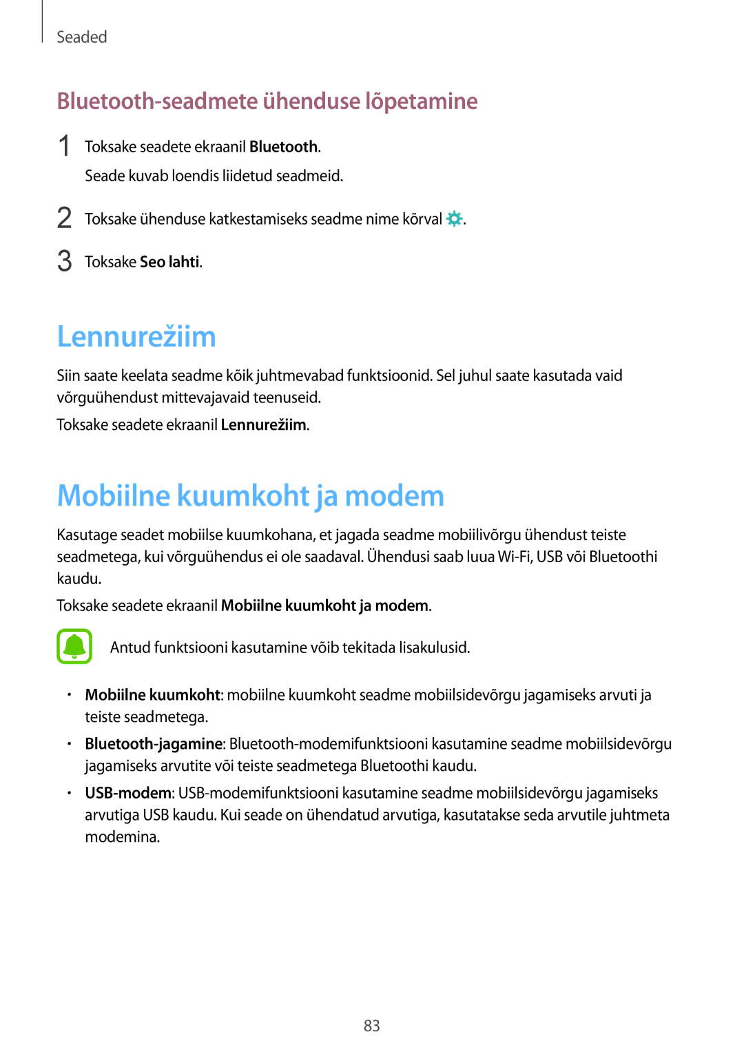 Samsung SM-T815NZWESEB, SM-T815NZDESEB Lennurežiim, Mobiilne kuumkoht ja modem, Bluetooth-seadmete ühenduse lõpetamine 